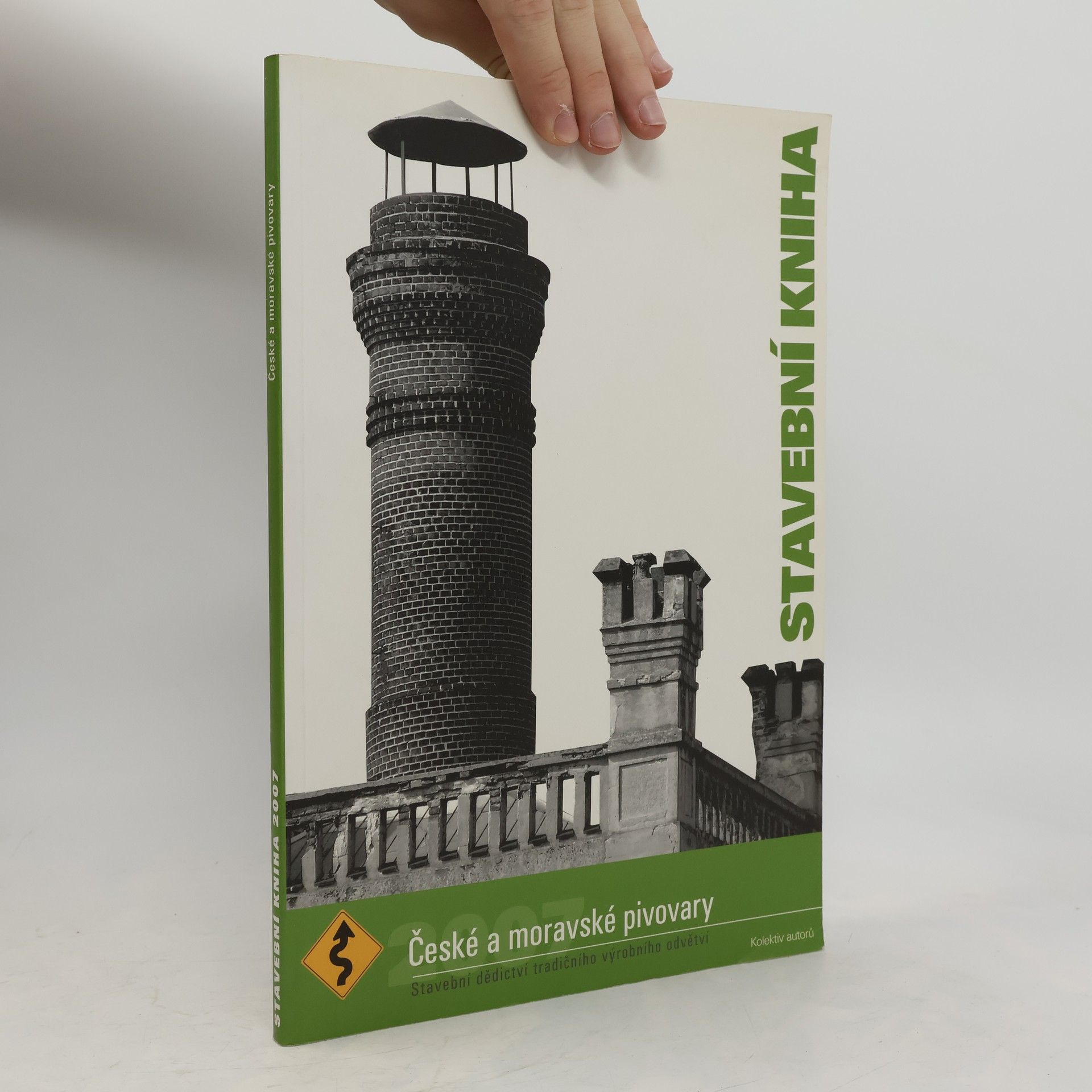 Auteurscollectief České a moravské pivovary : stavební dědictví tradičního výrobního odvětví