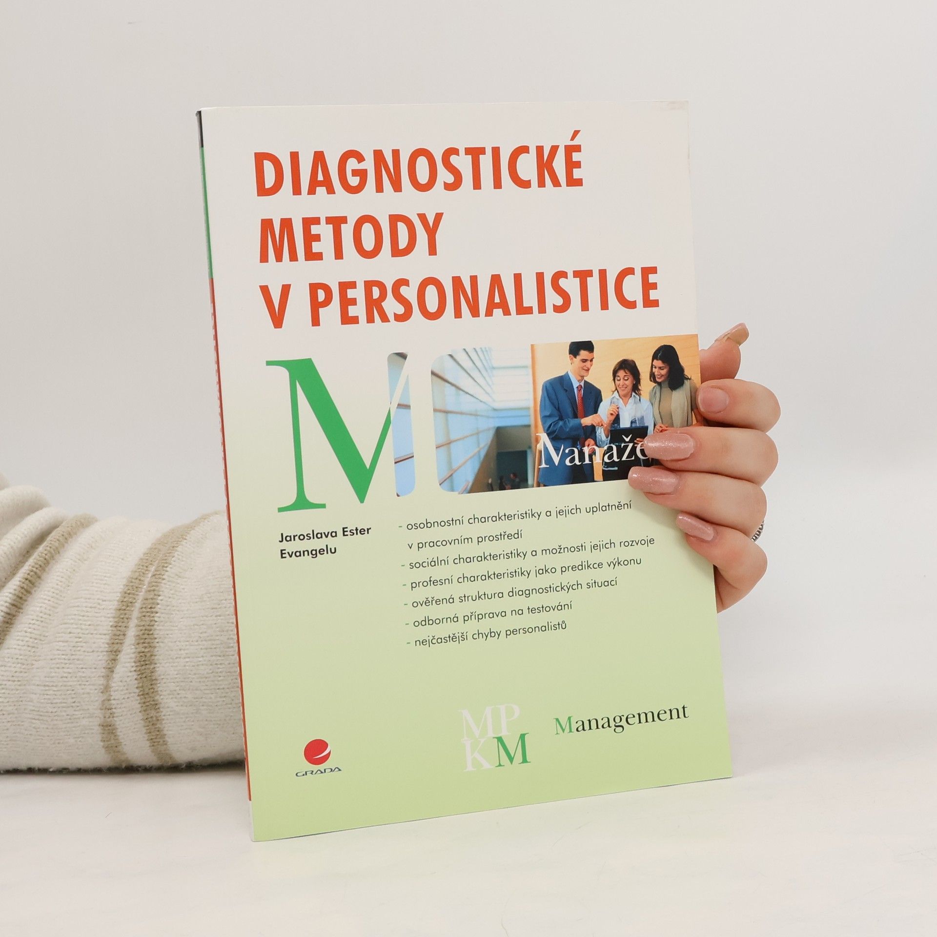 Jaroslava Ester Evangelu Diagnostické metody v personalistice