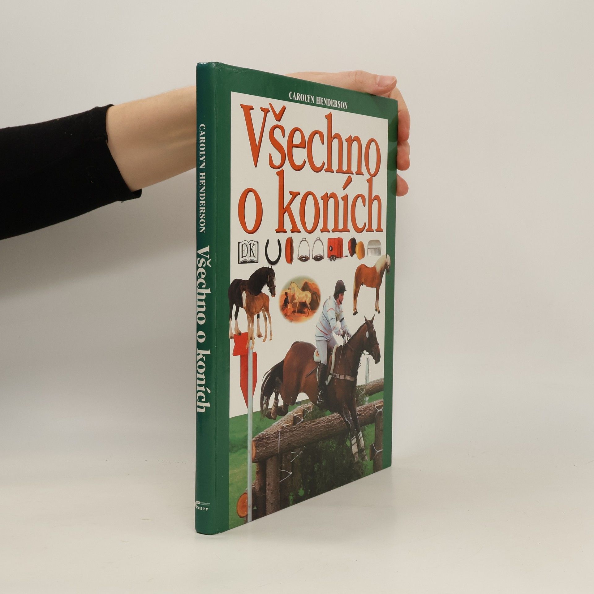 Carolyn Henderson Všechno o koních