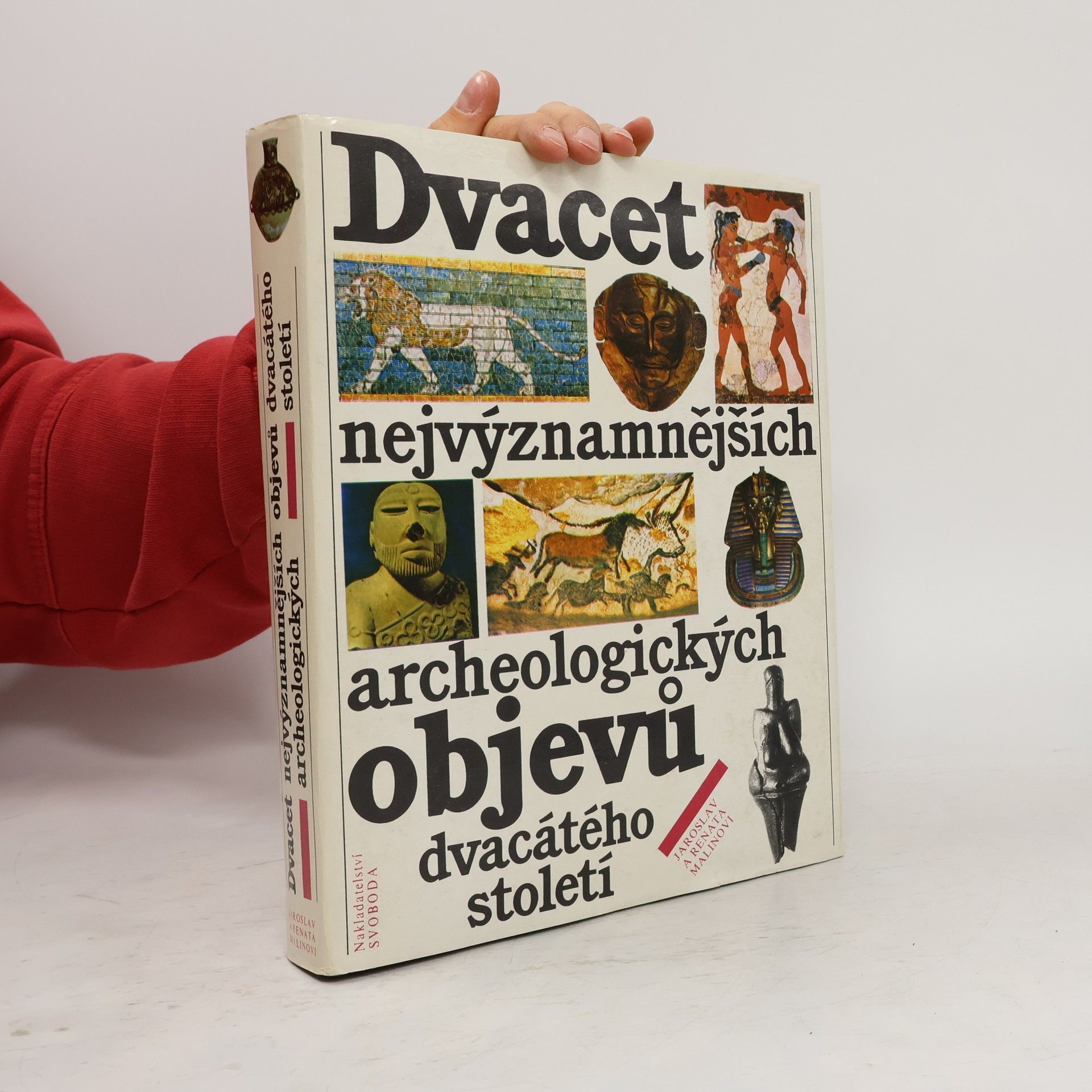 Jaroslav Malina Dvacet nejvýznamnějších archeologických objevů dvacátého století