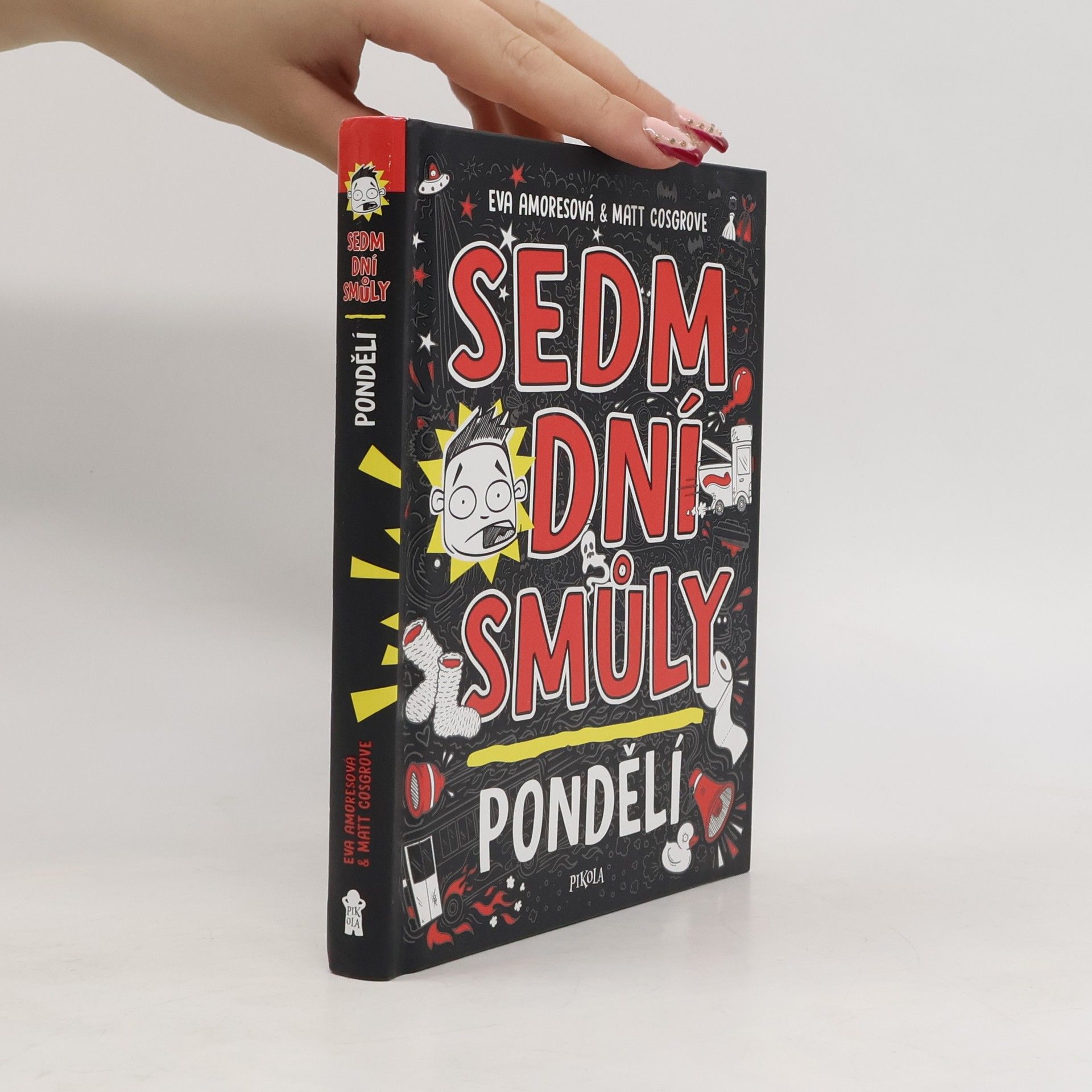 Eva Amores Sedm dní smůly. Pondělí