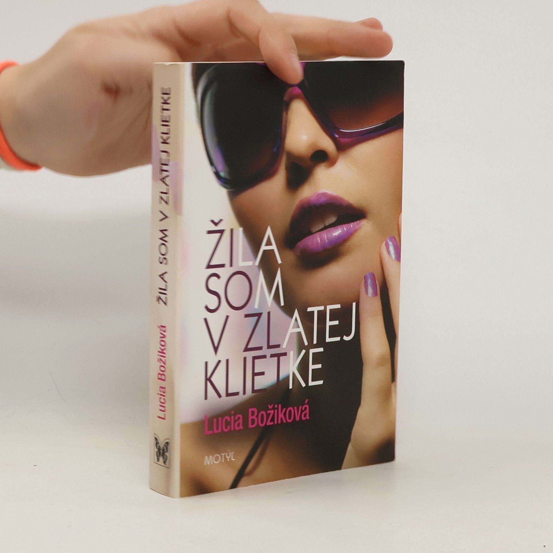 Lucia Božíková Žila som v zlatej klietke