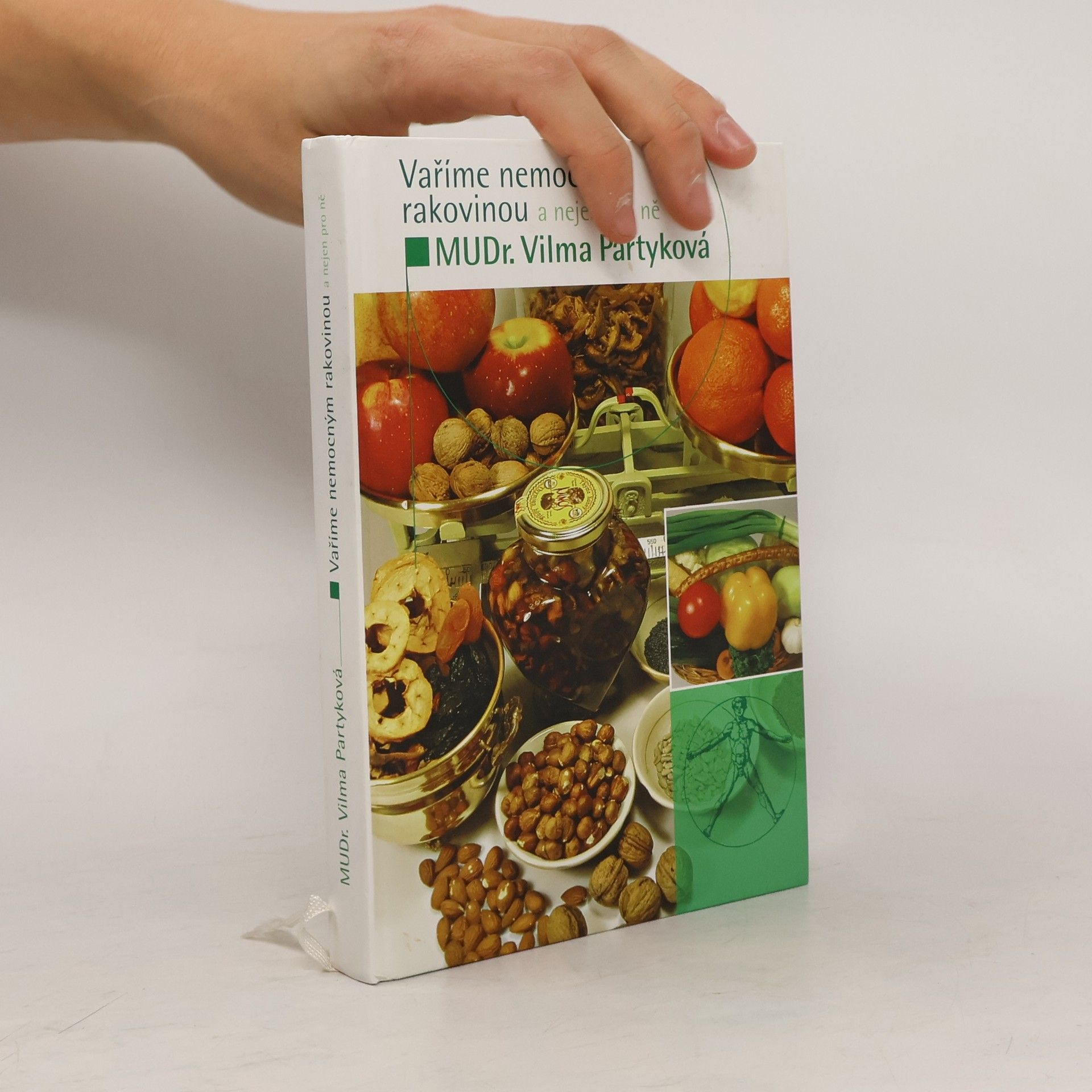 Vilma Partyková Vaříme nemocným rakovinou a nejen pro ně