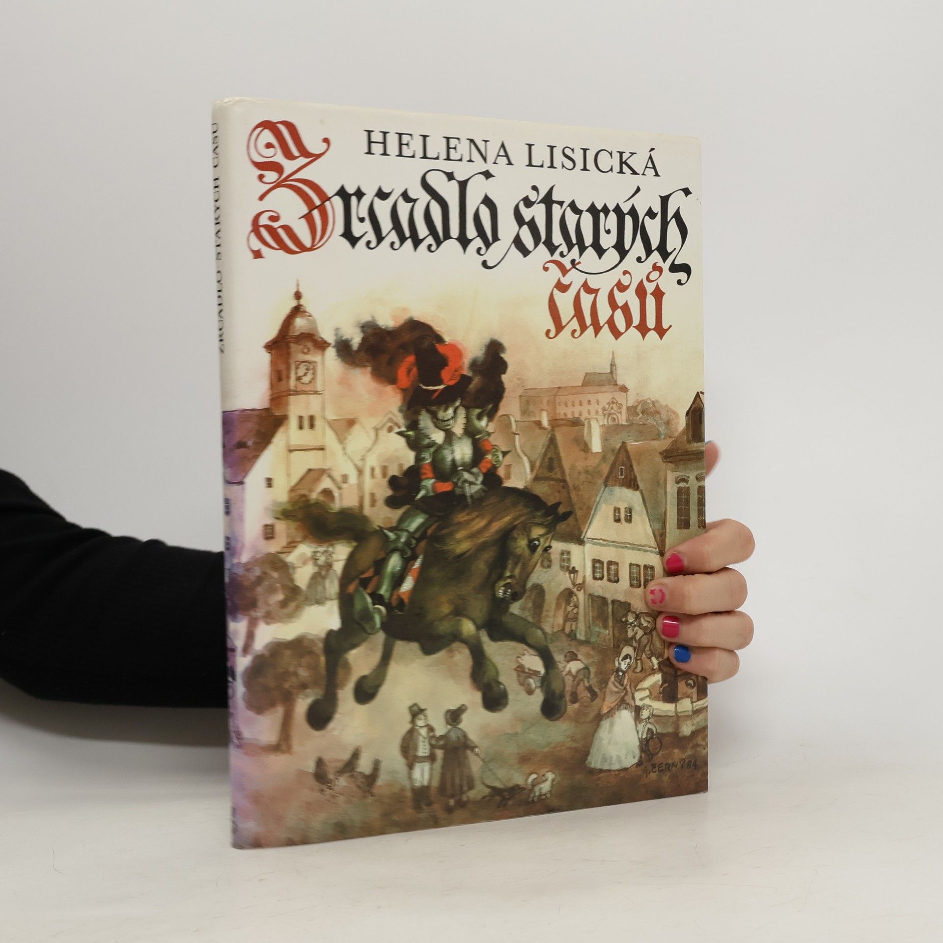 Helena Lisická Zrcadlo starých časů