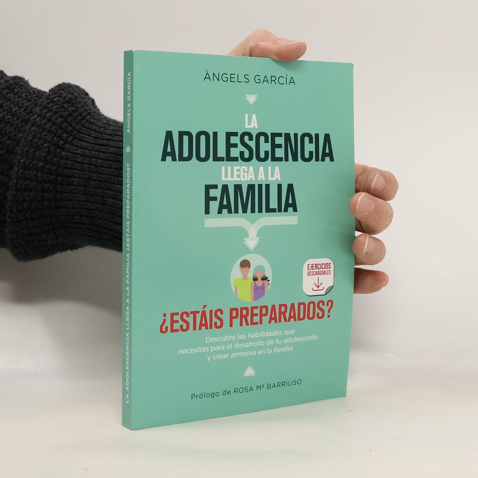 Ángels García La Adolescencia llega a la Familia: ¿Estáis preparados?