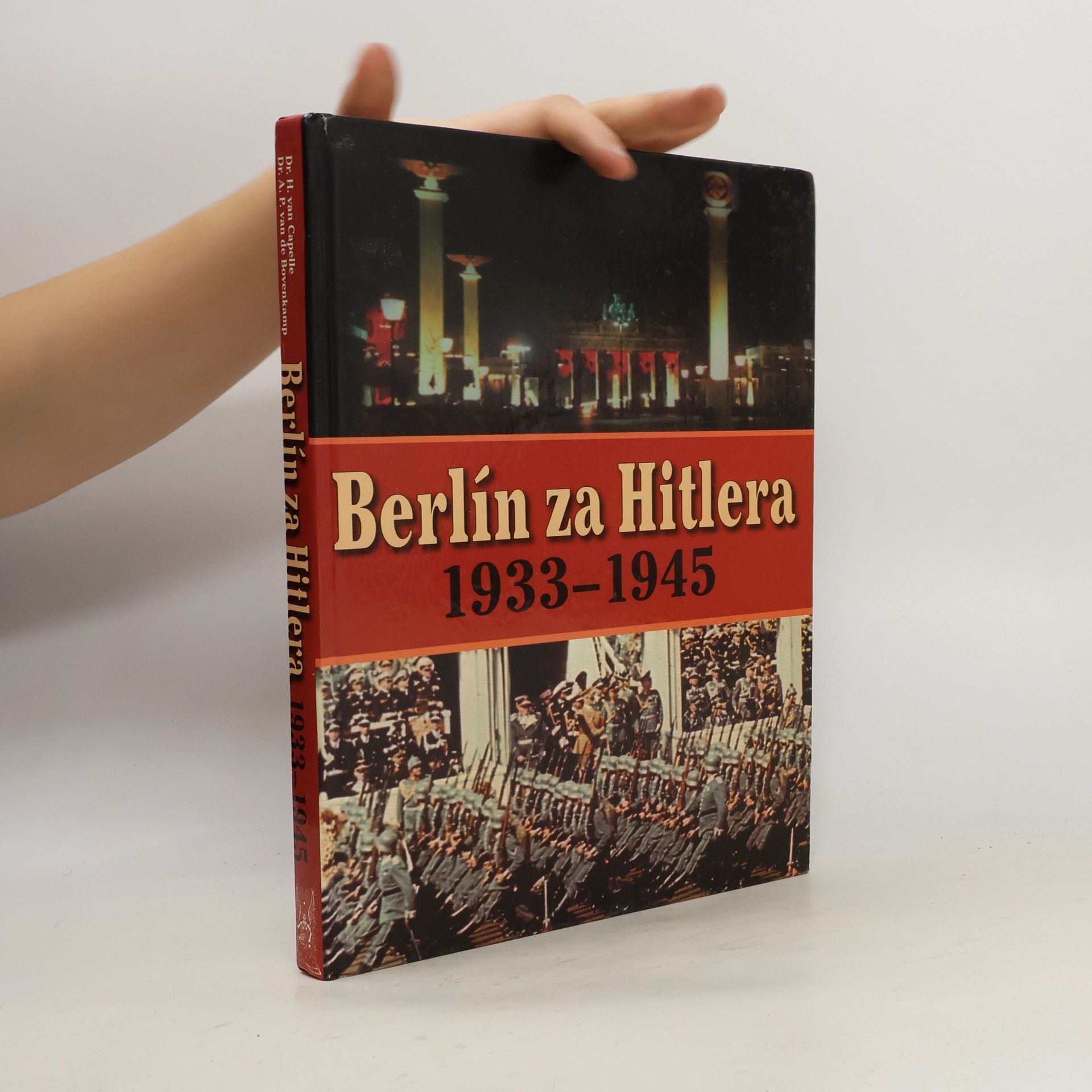 H. van Capelle Berlín za Hitlera : 1933-1945