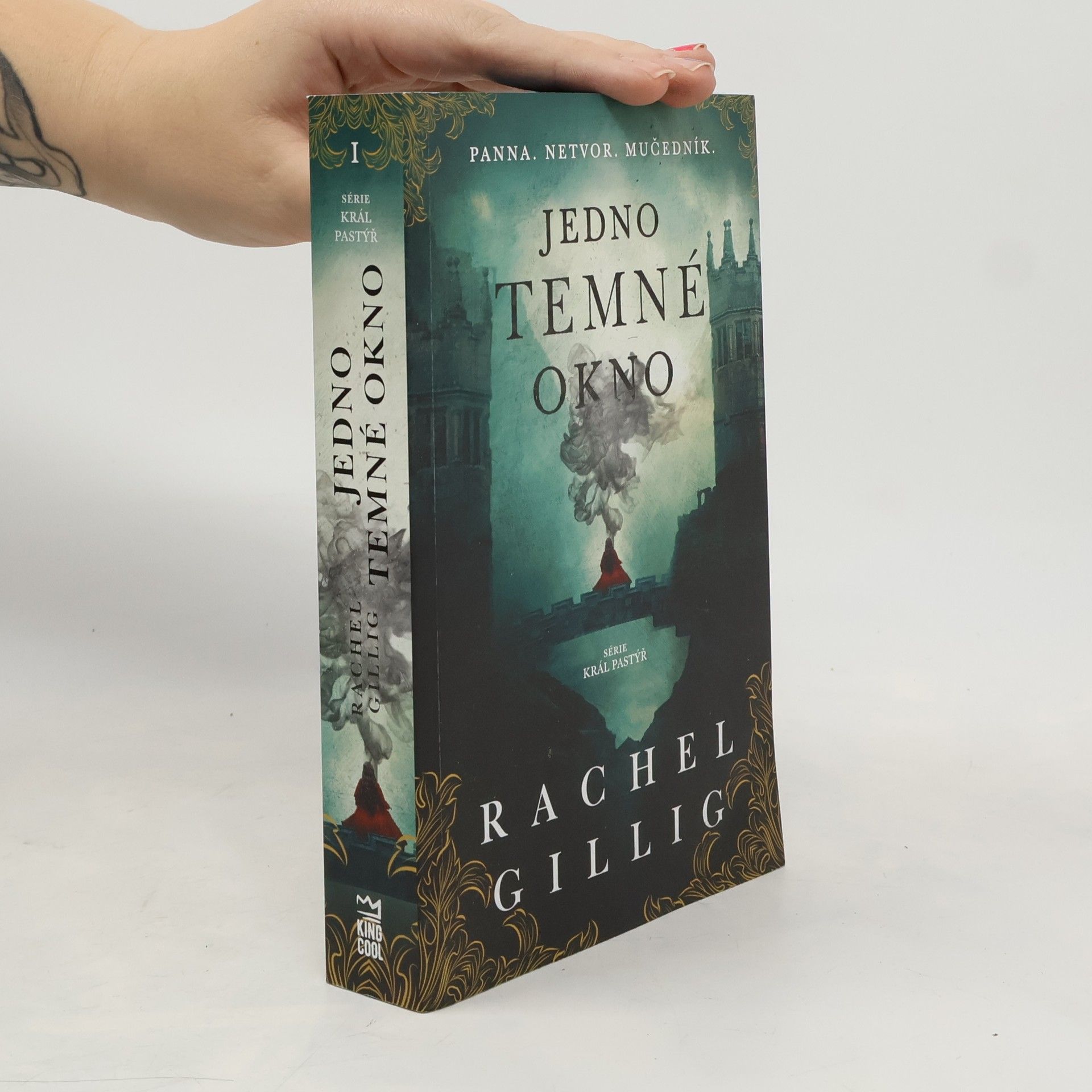 Rachel Gillig Král Pastýř 1. Jedno temné okno