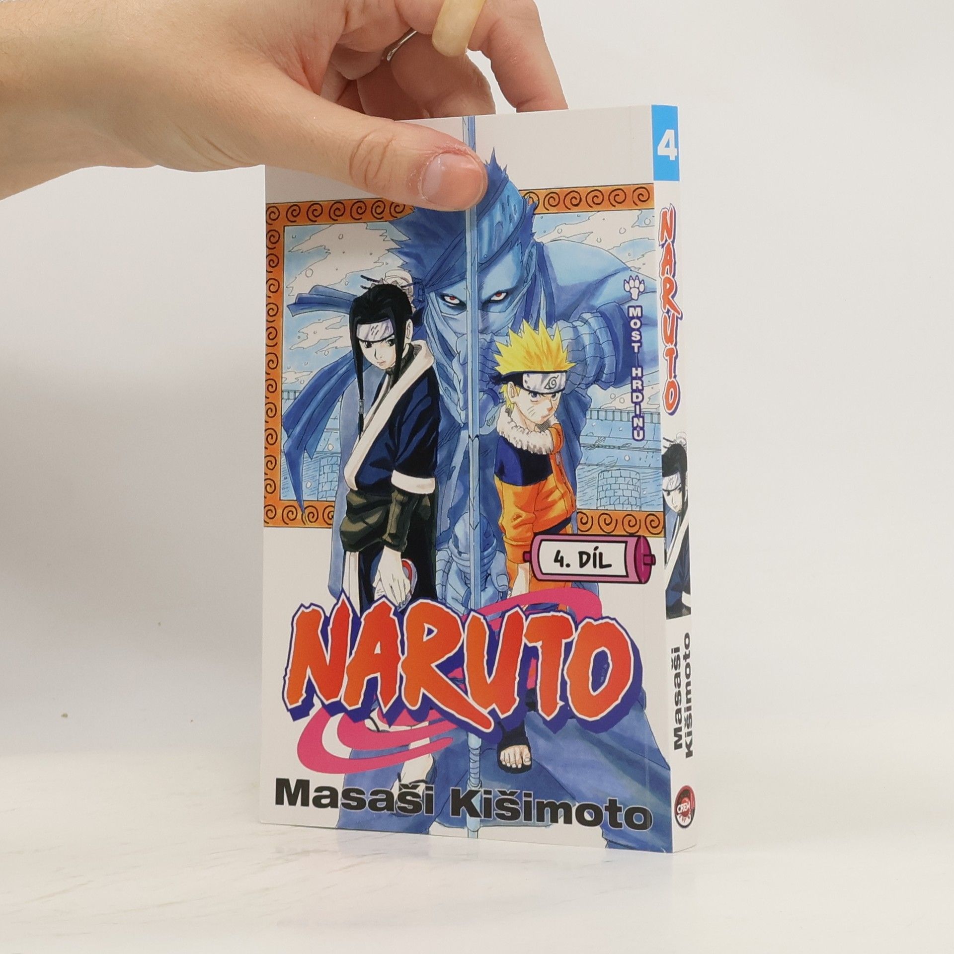 Masashi Kishimoto Naruto 4. díl. Most hrdinů