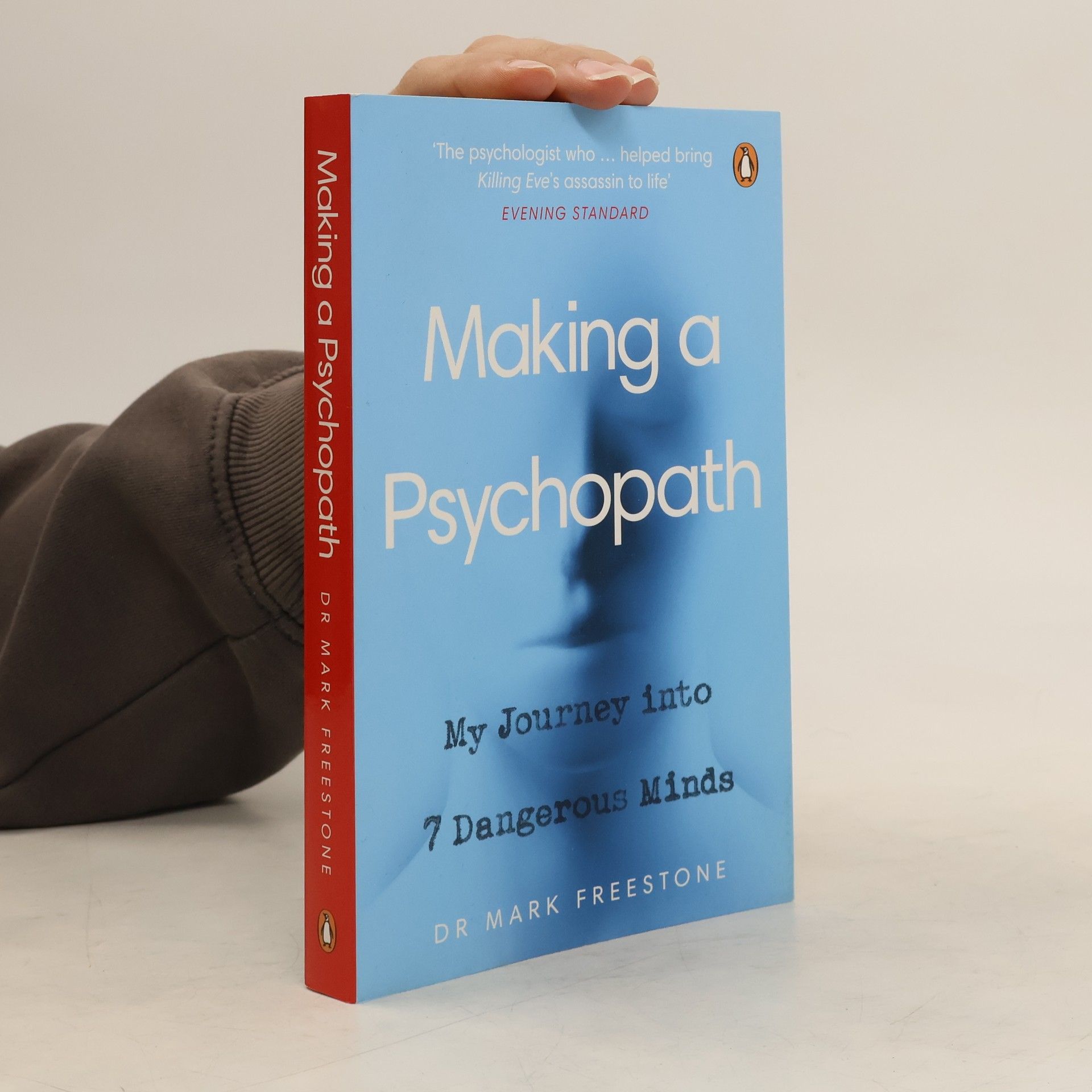 Dr Mark Freestone Making a Psychopath