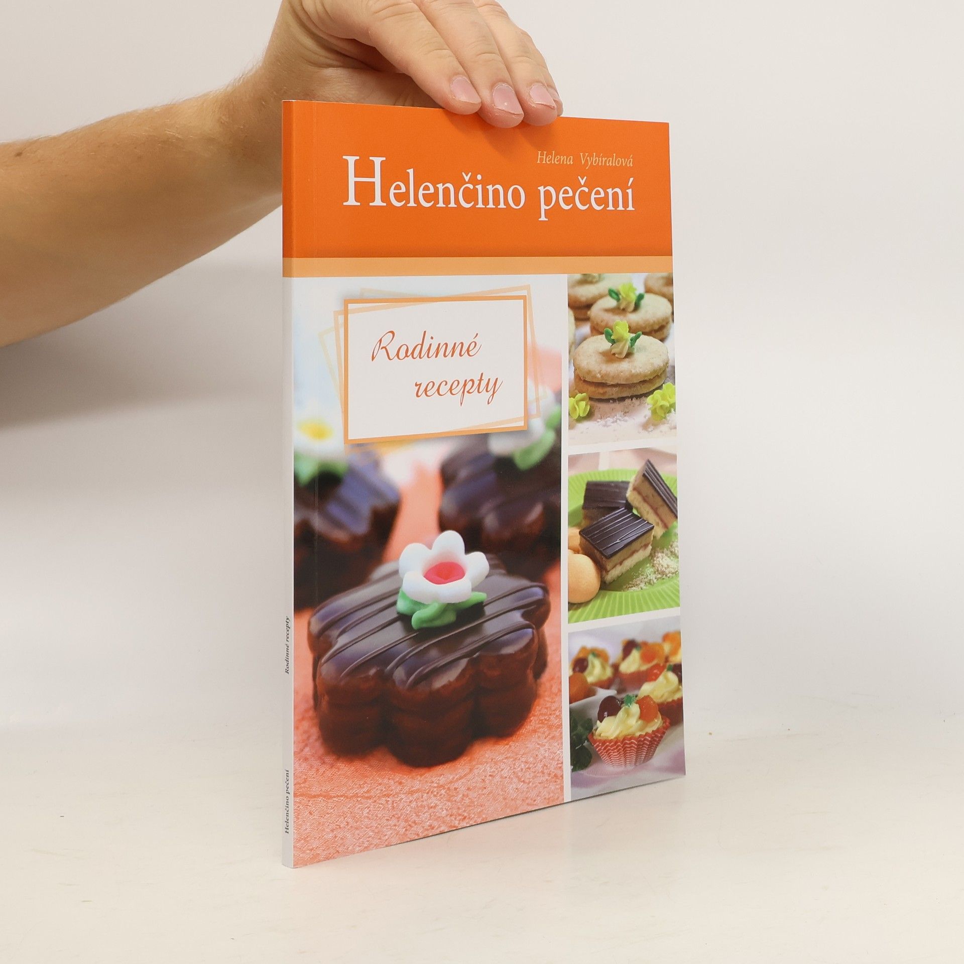 Helena Vybíralová Helenčino pečení - Rodinné recepty