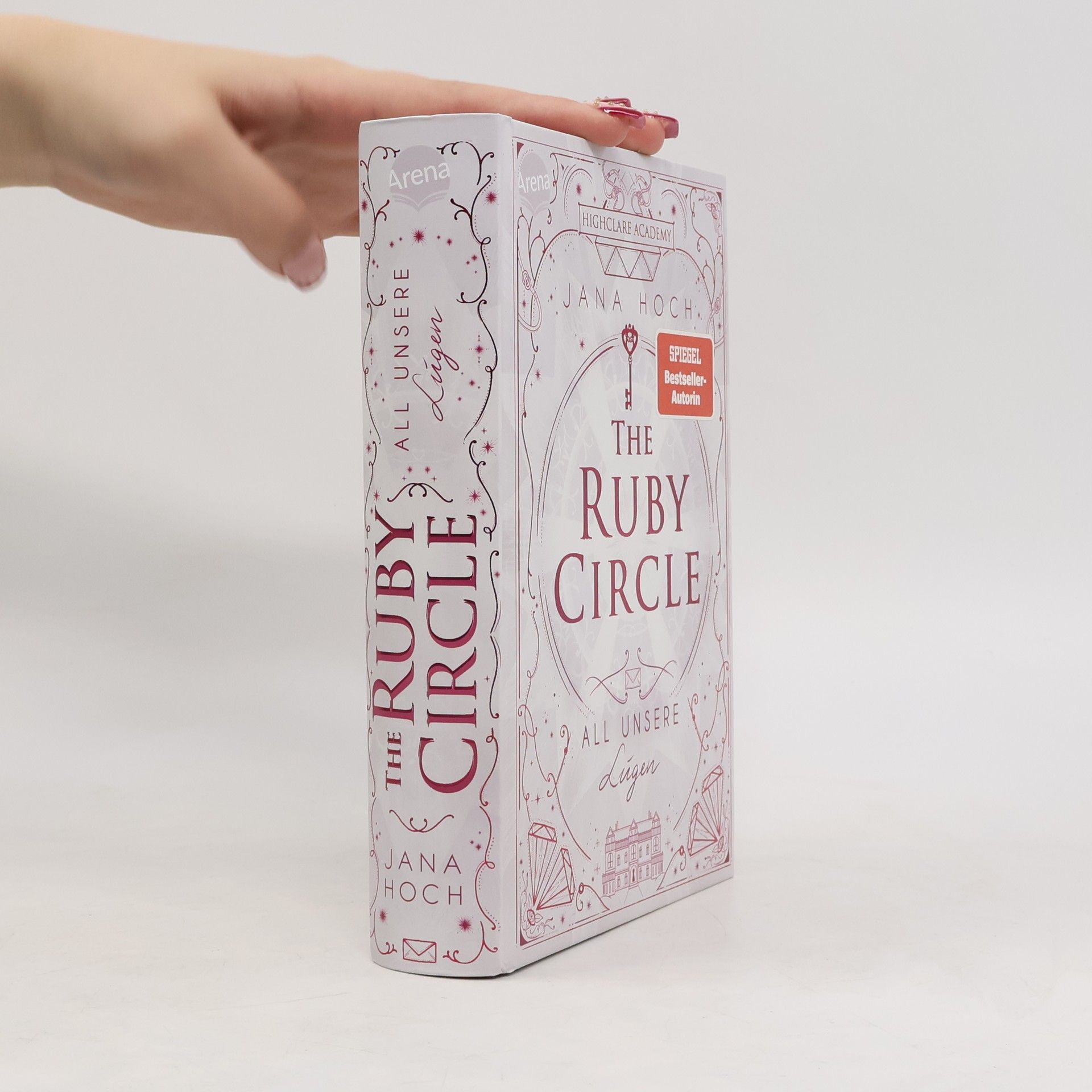 Jana Hoch The Ruby Circle. All unsere Lügen