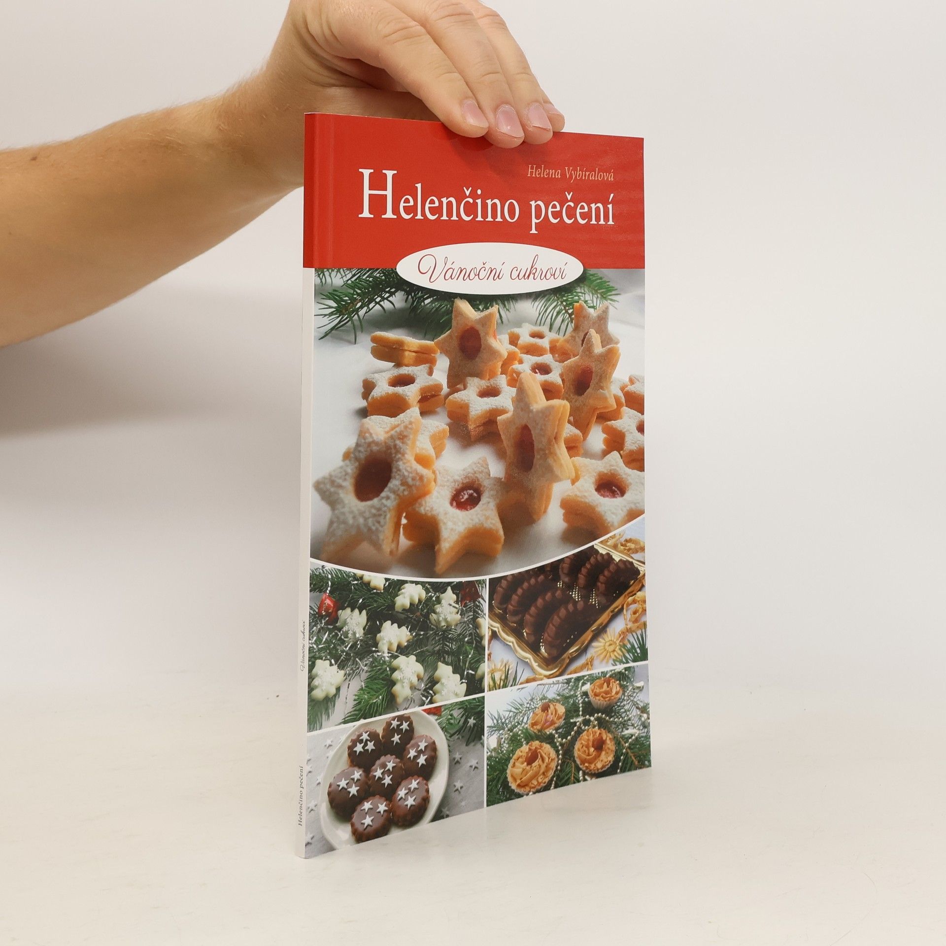 Helena Vybíralová Helenčino pečení. Vánoční cukroví