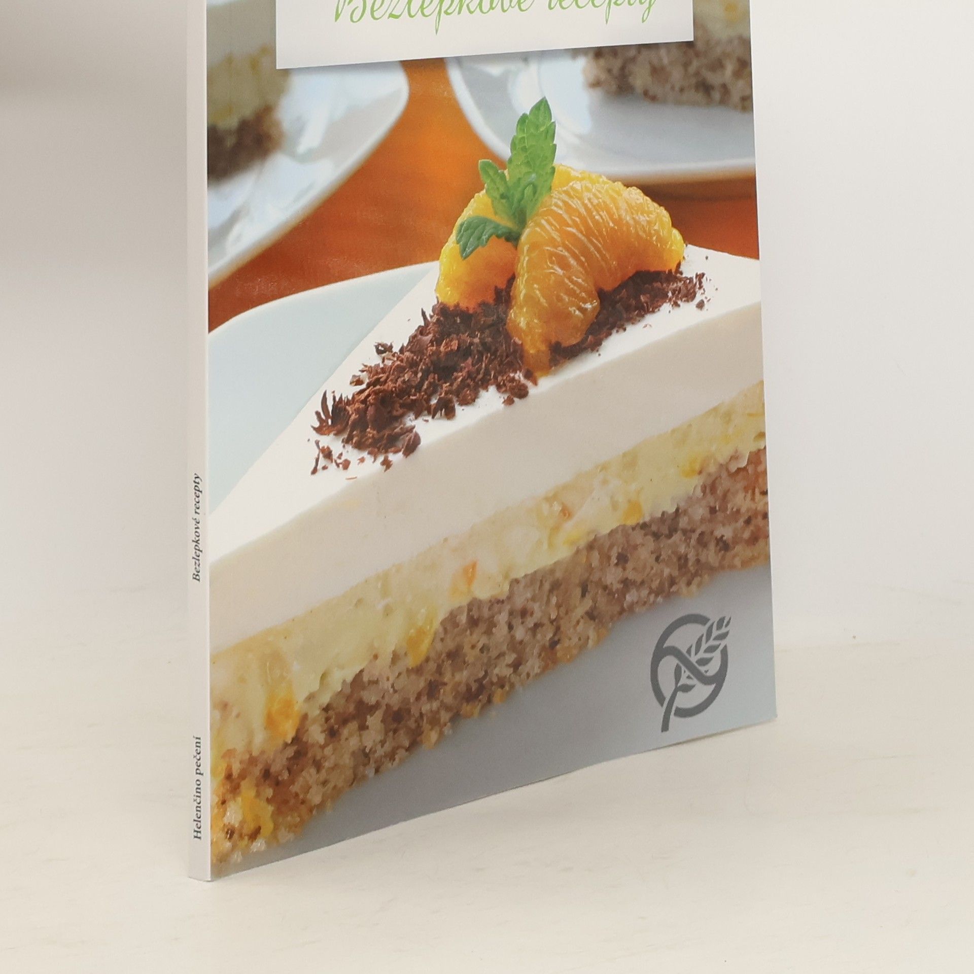 Helena Vybíralová Helenčino pečení - Bezlepkové recepty
