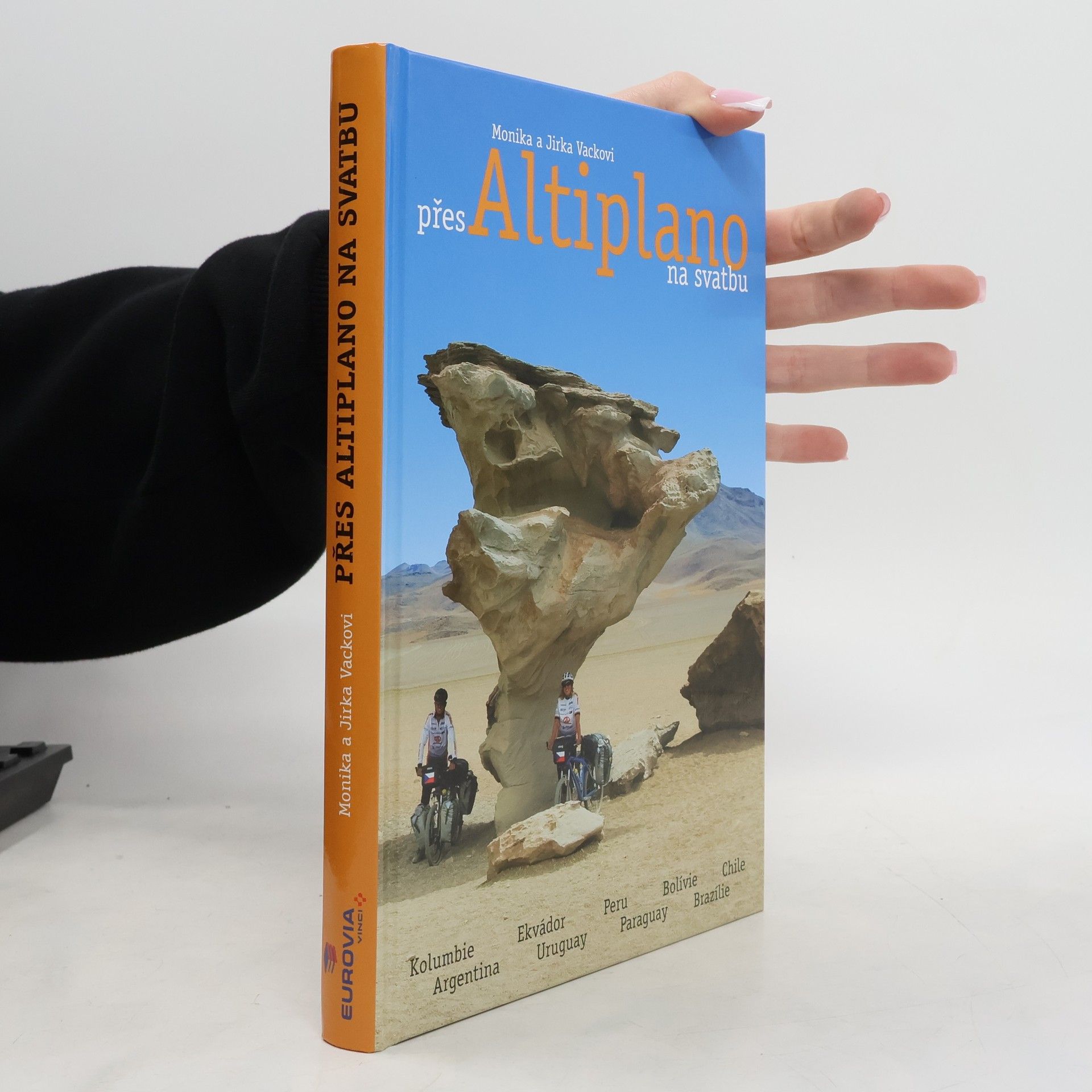 Monika Vacková Přes Altiplano na svatbu