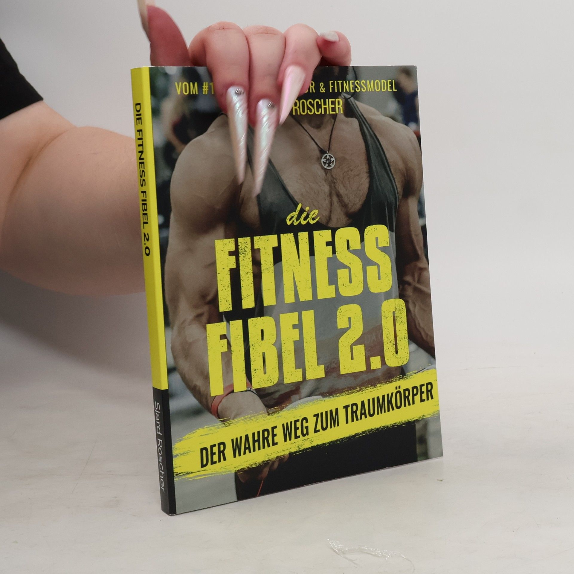 Sjard Roscher Die Fitness Fibel 2.0