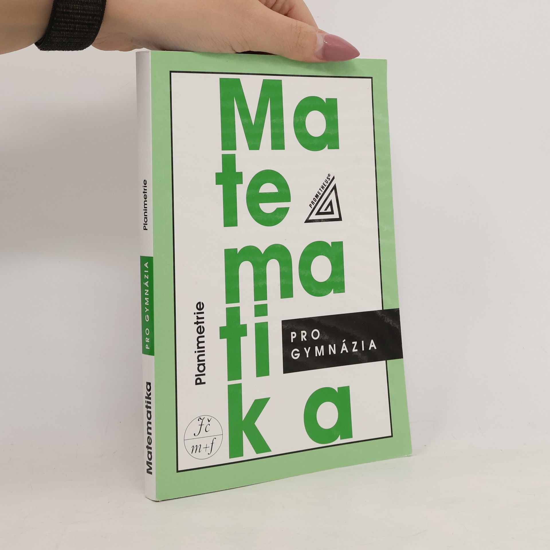 Eva Pomykalová Matematika pro gymnázia: planimetrie