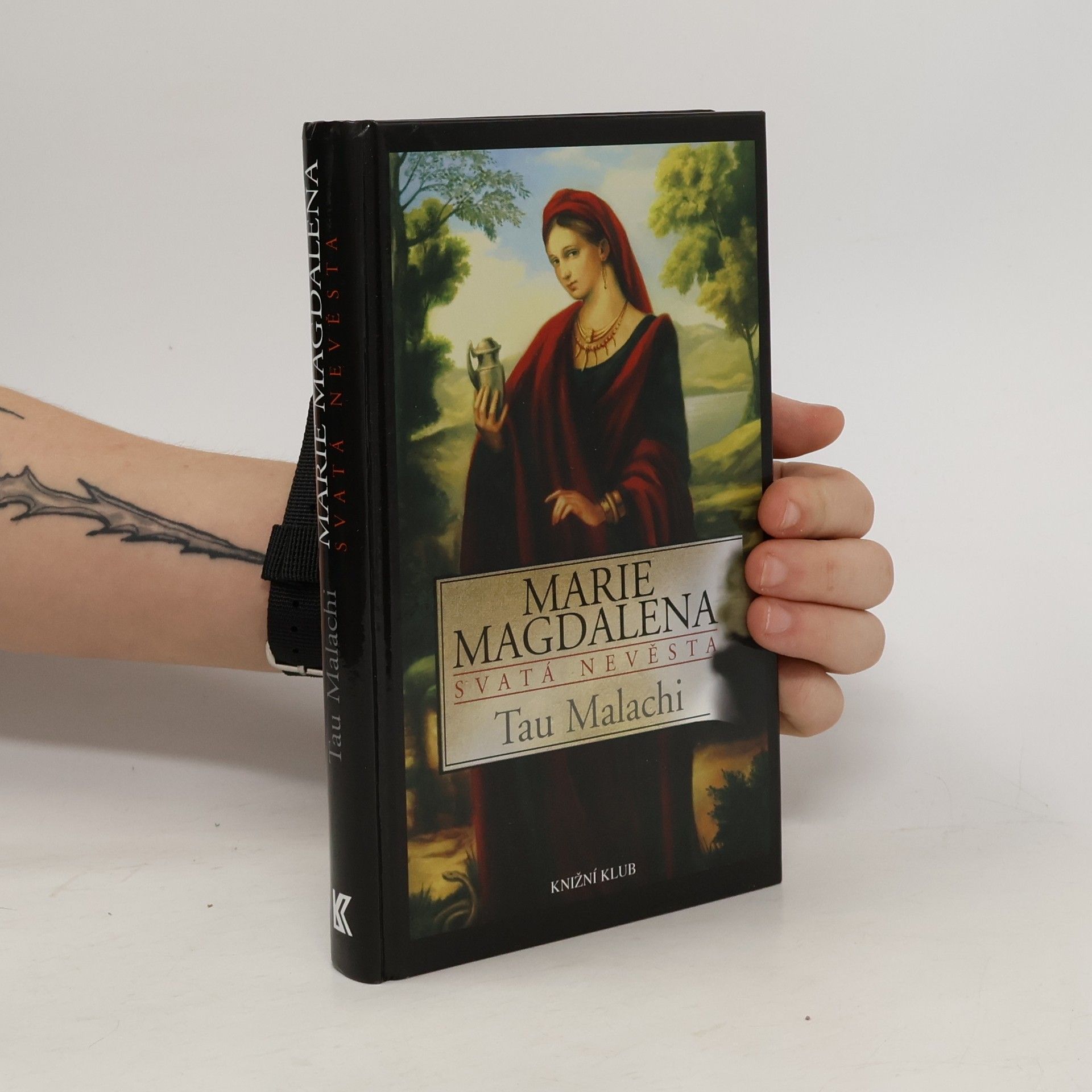 Tau Malachi Marie Magdalena. Svatá nevěsta