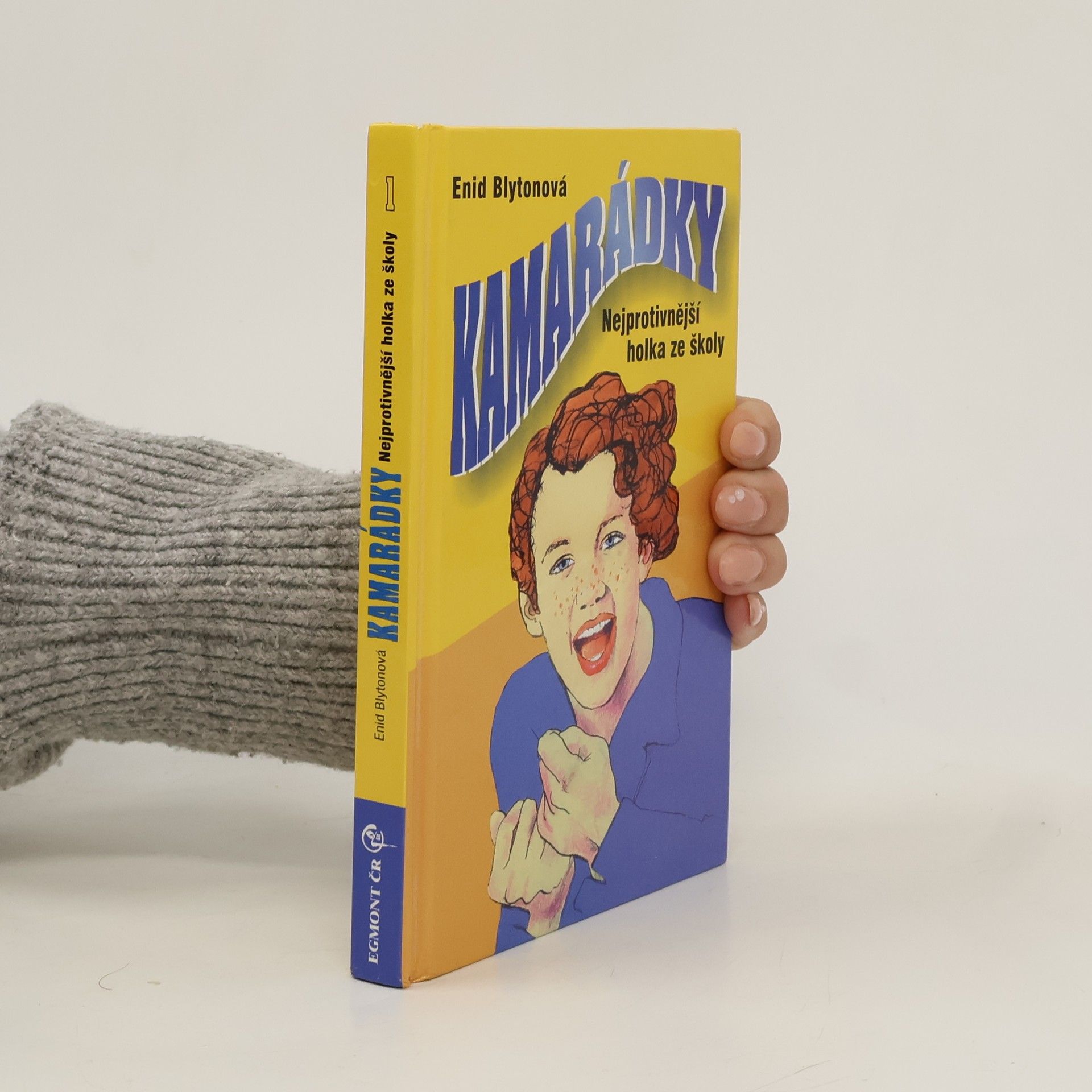 Enid Blyton Nejprotivnější holka ze školy. Kamarádky