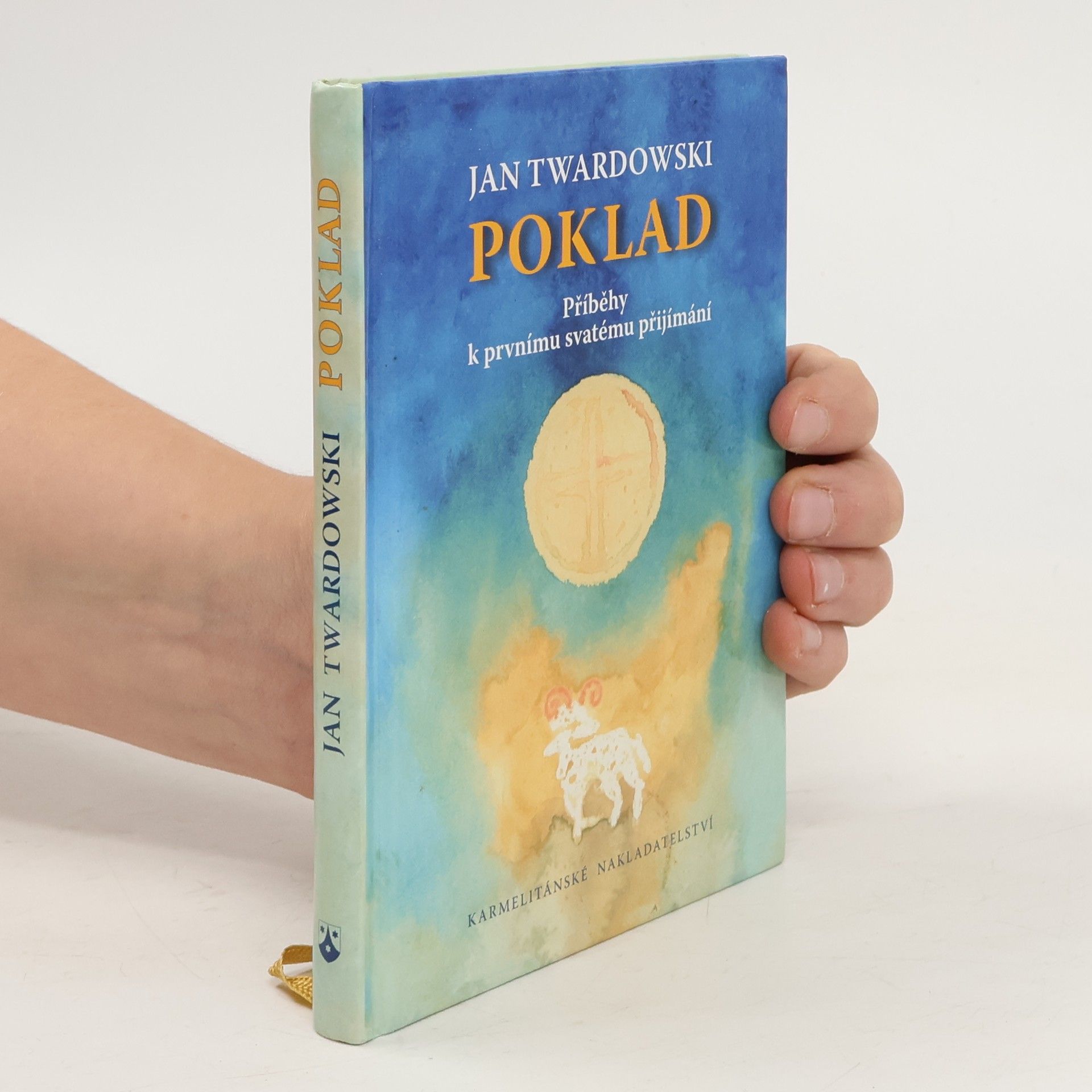 Jan Twardowski Poklad - Příběhy k prvnímu svatému přijímání