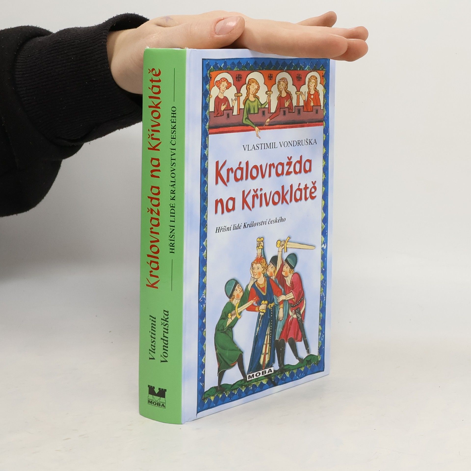 Vlastimil Vondruška Královražda na Křivoklátě