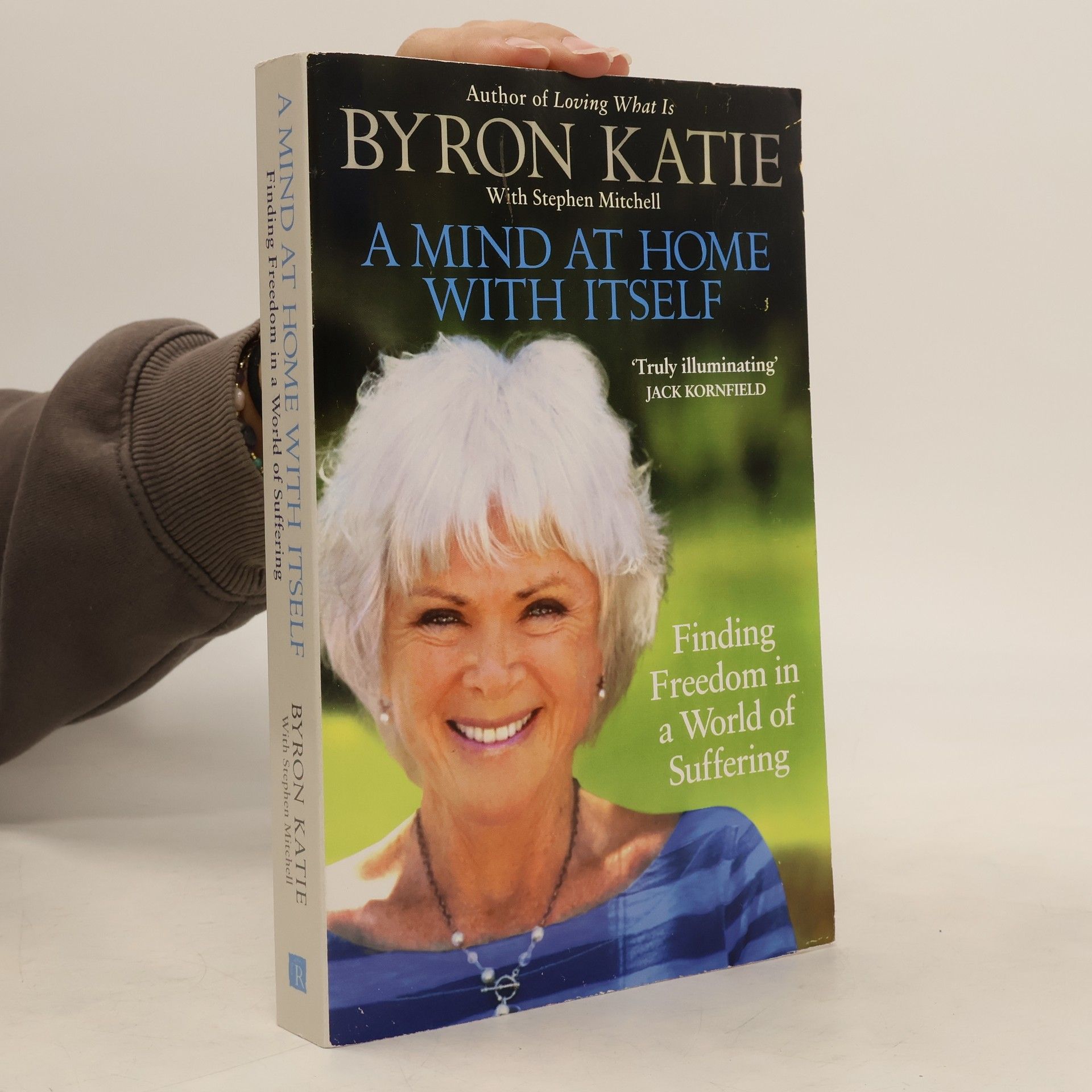 Byron Katie A Mind at Home with Itself