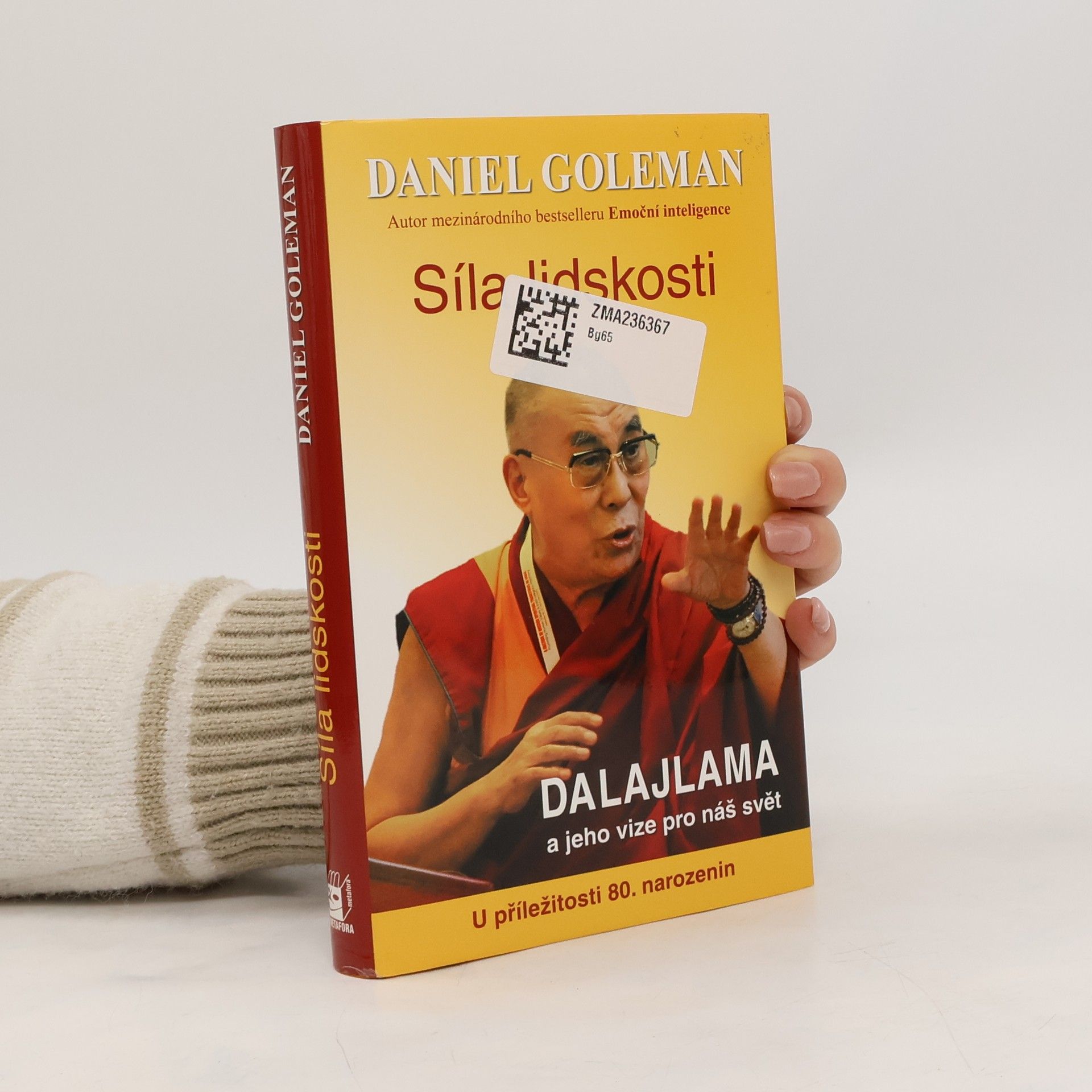 Síla lidskosti: Dalajlama a jeho vize pro lidstvo