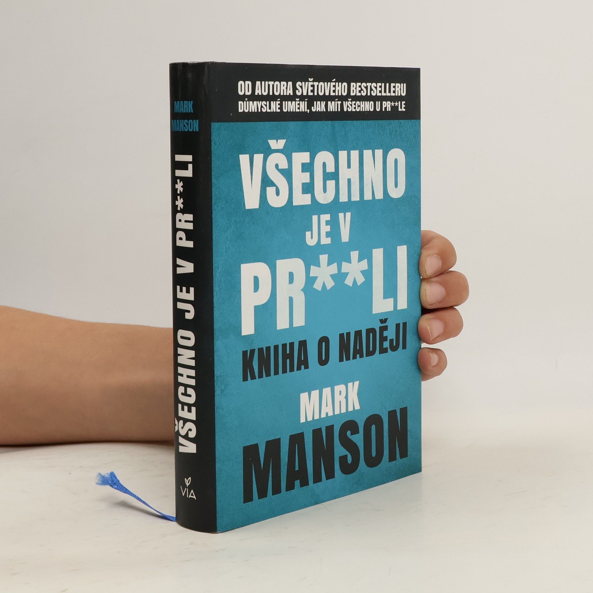 Mark Manson Všechno je v pr**li