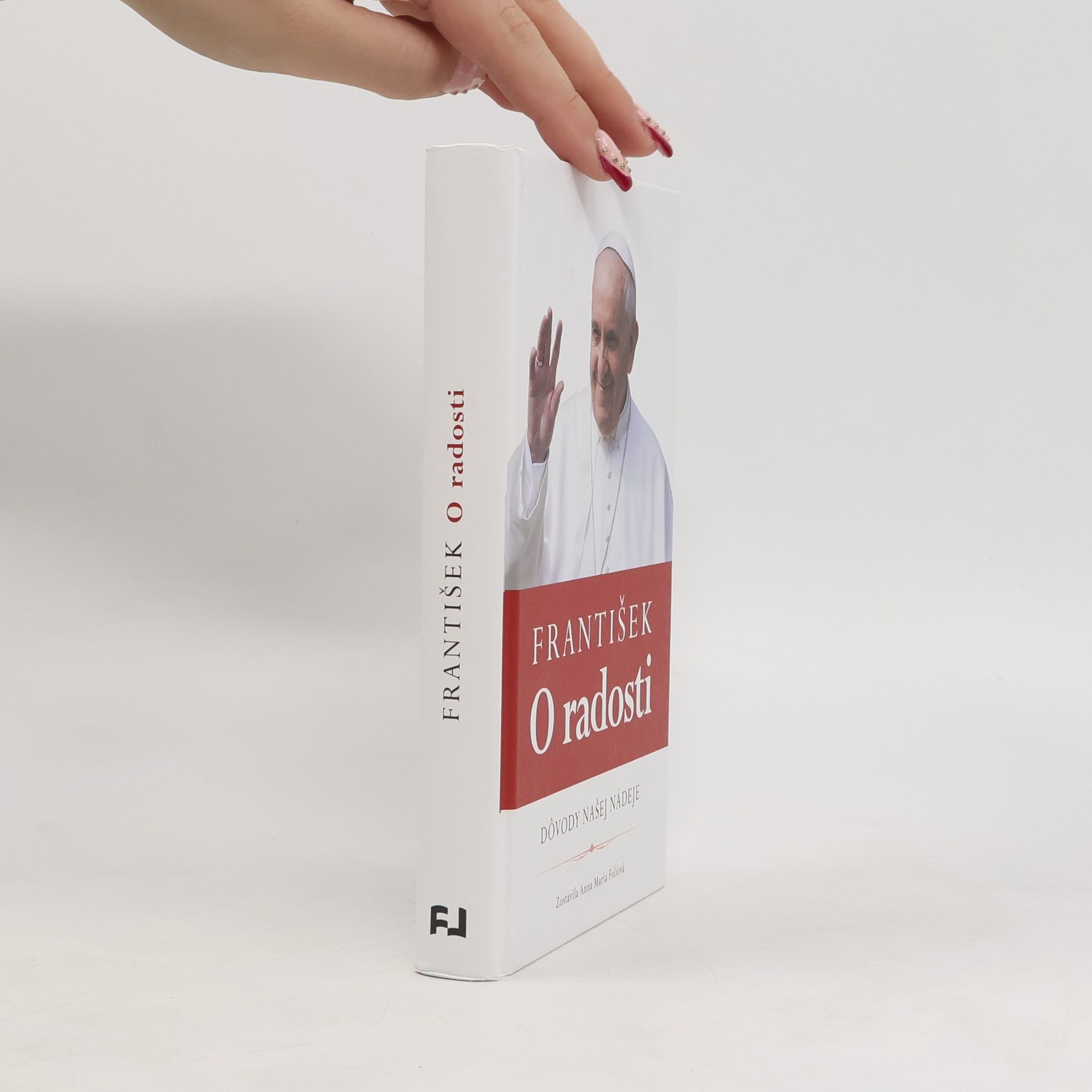 Anna Maria Foli František: O radosti