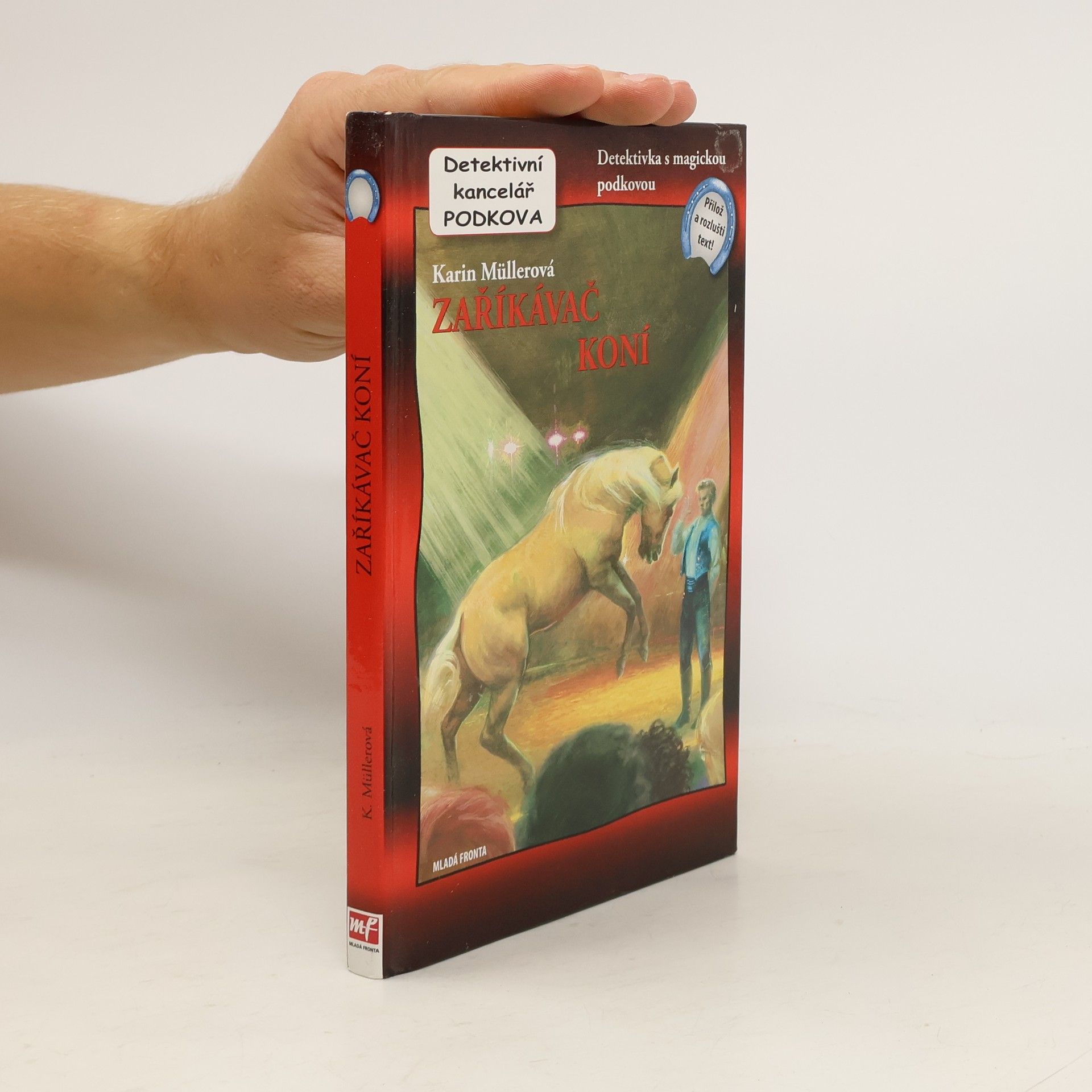 Karin Müller Zaříkávač koní : [detektivka s magickou podkovou]