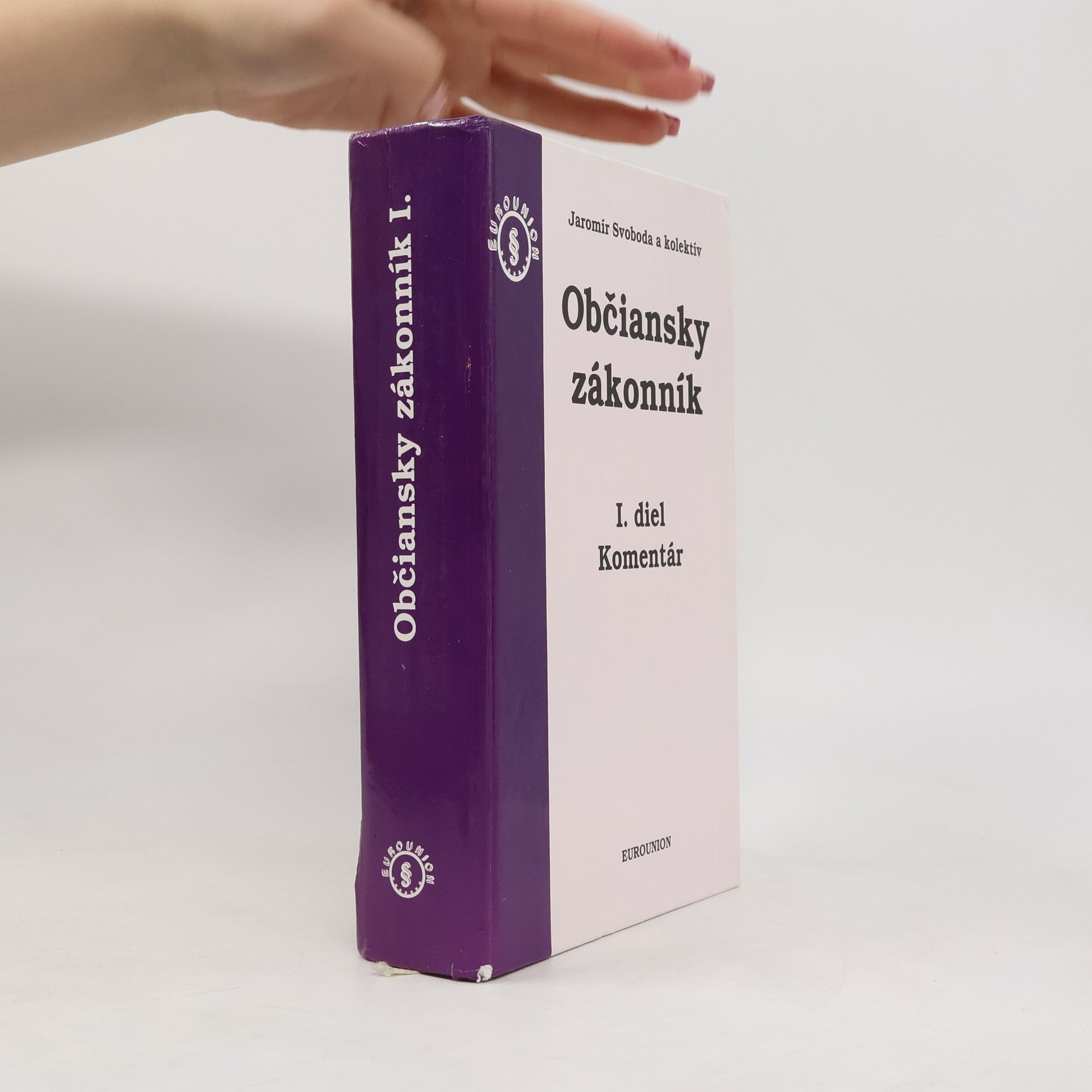 Jaromír Svoboda Občiansky zákonník I. Komentár.