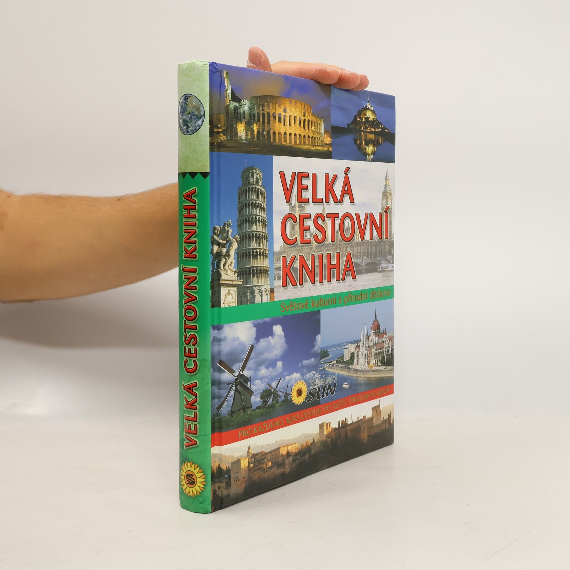 Jitka Kováčová Velká cestovní kniha. Světové kulturní a přírodní dědictví