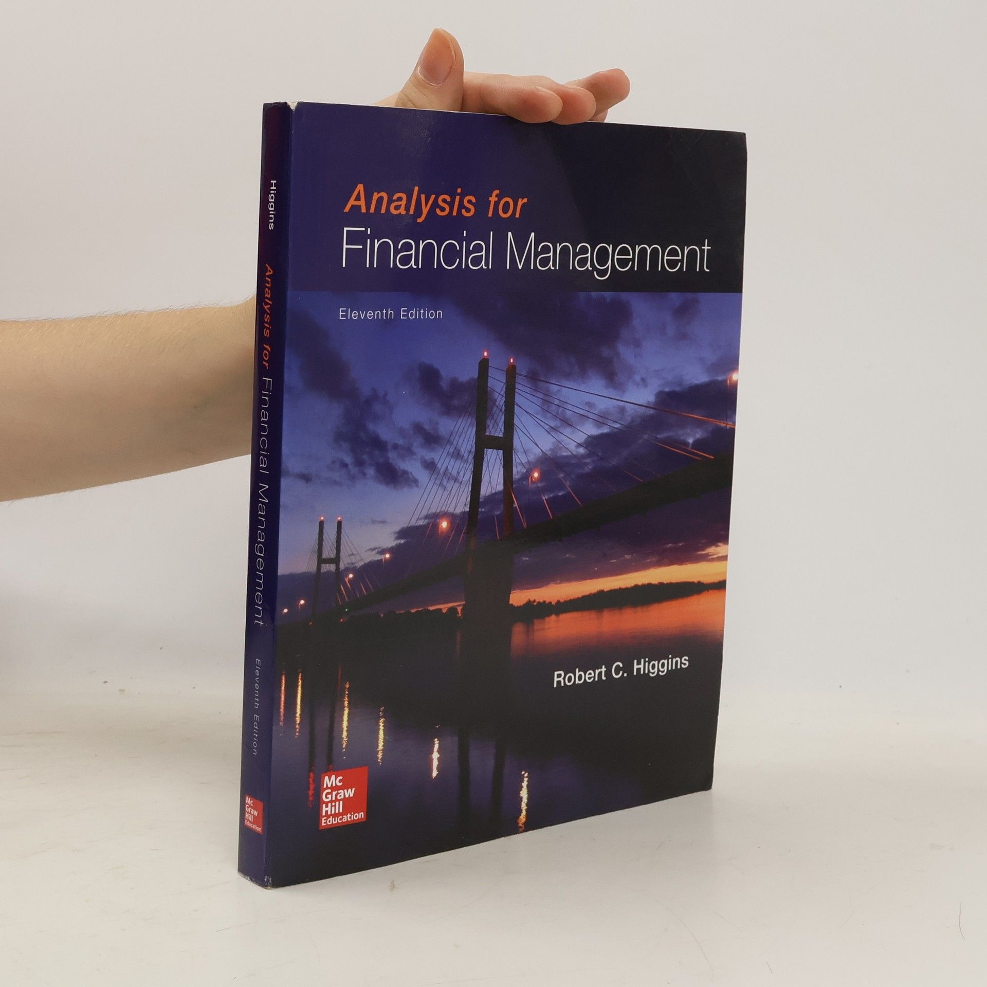 Robert C. Higgins Analysis for Financial Management