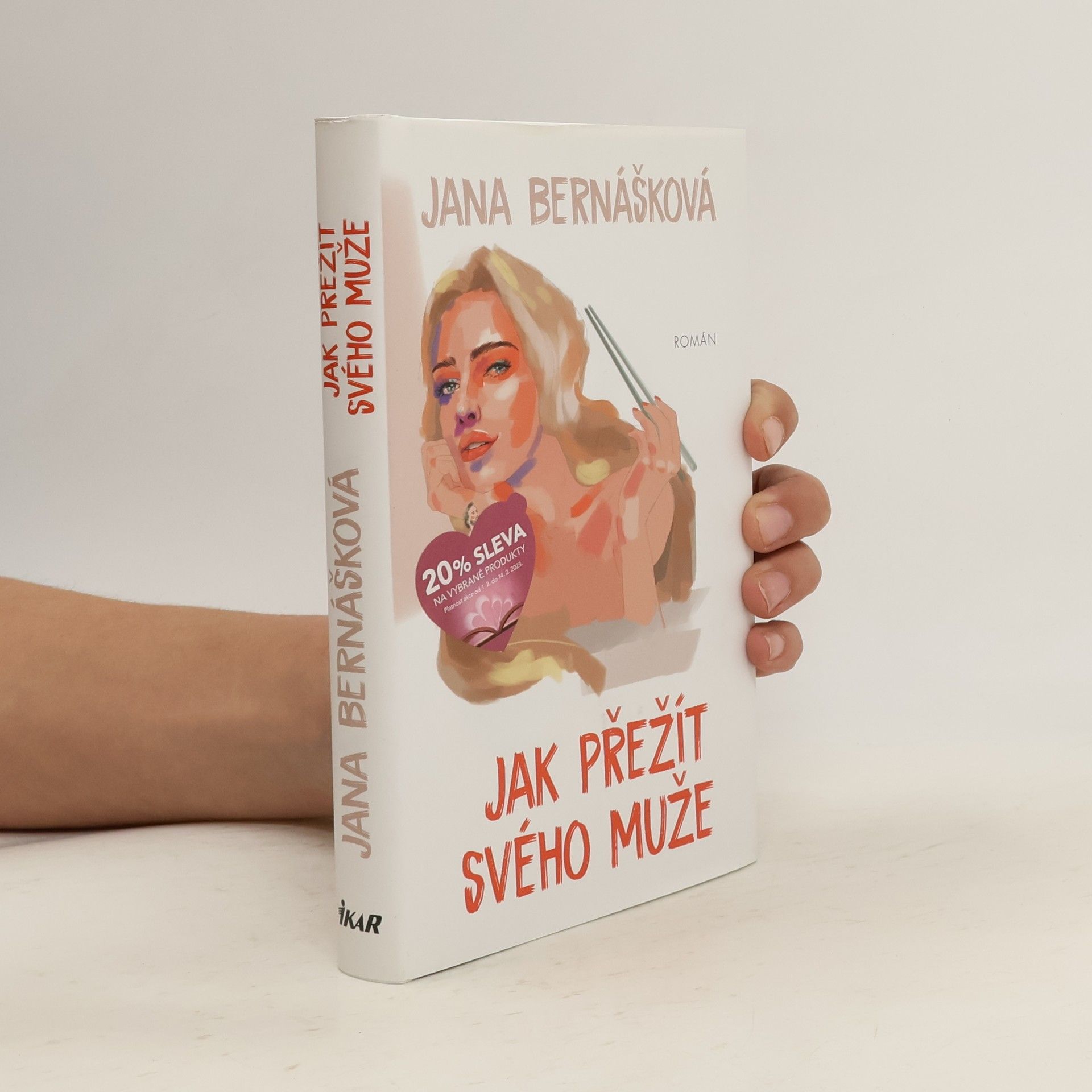 Jana Bernášková Jak přežít svého muže