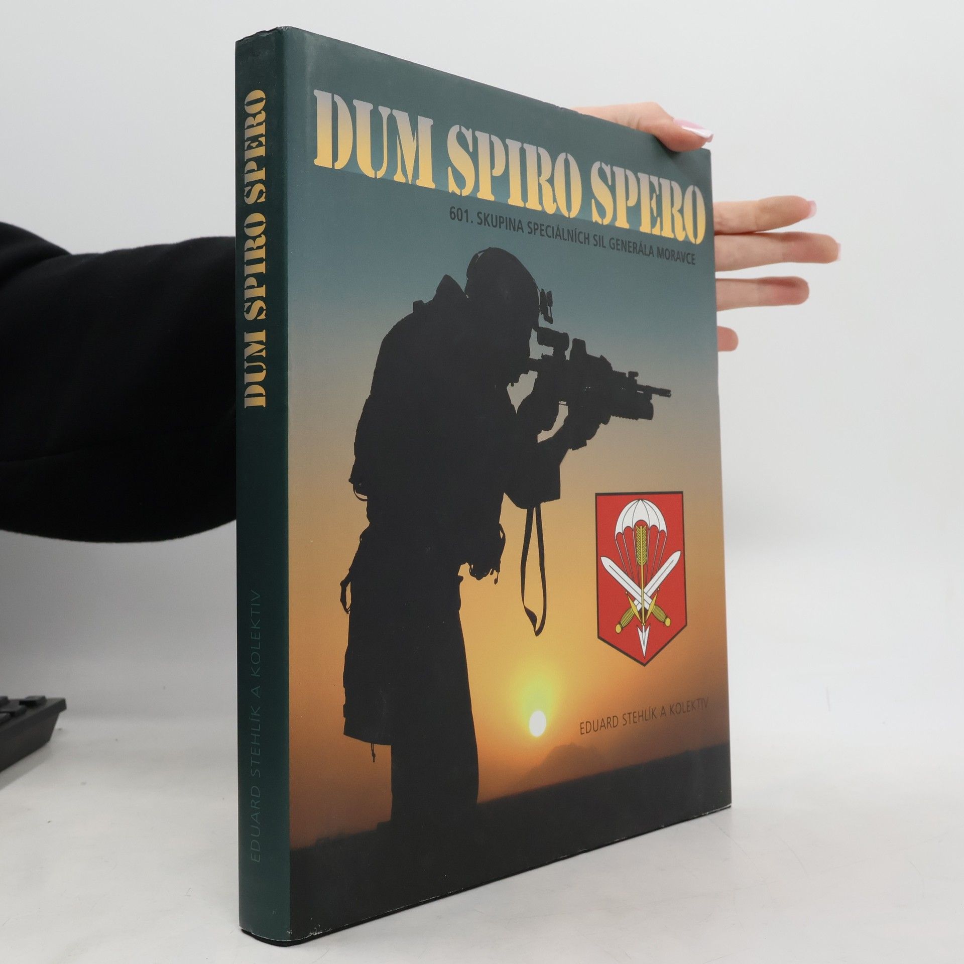 Dum spiro spero. 601. skupina speciálních sil generála Moravce