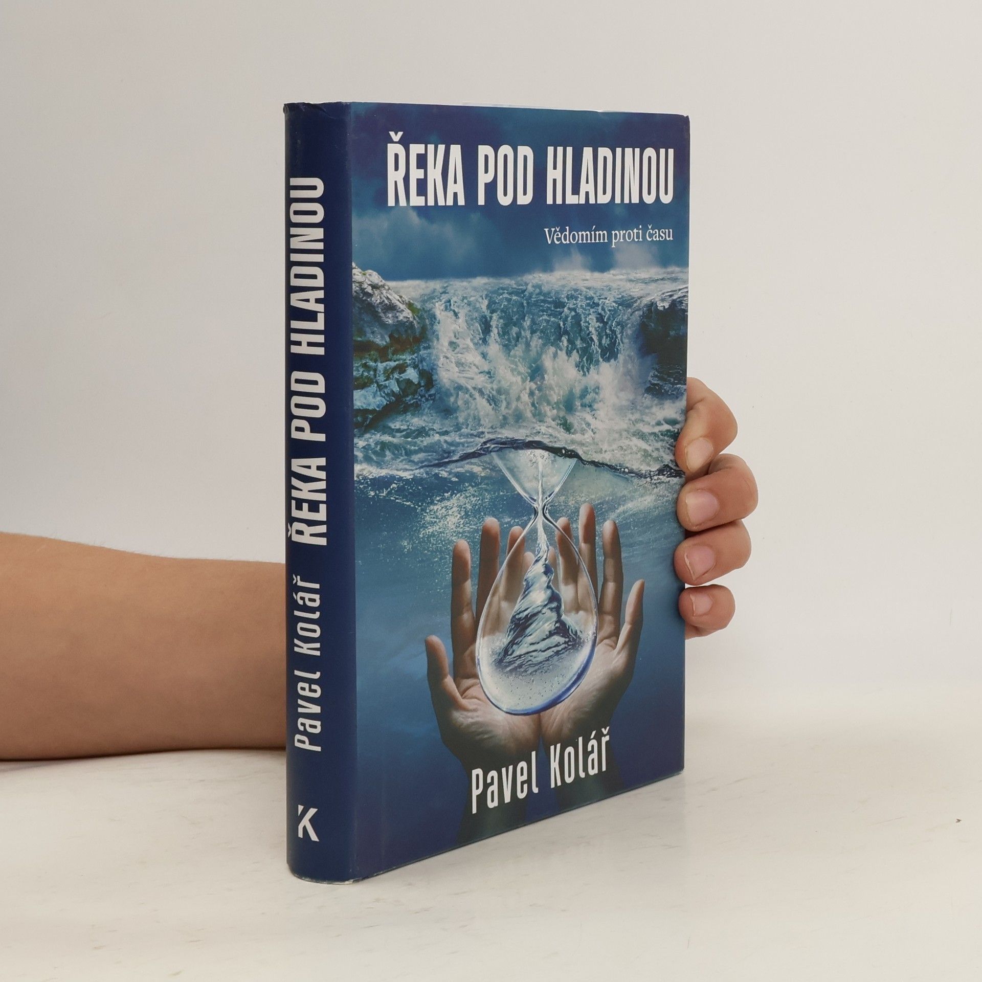 Pavel Kolář Řeka pod hladinou
