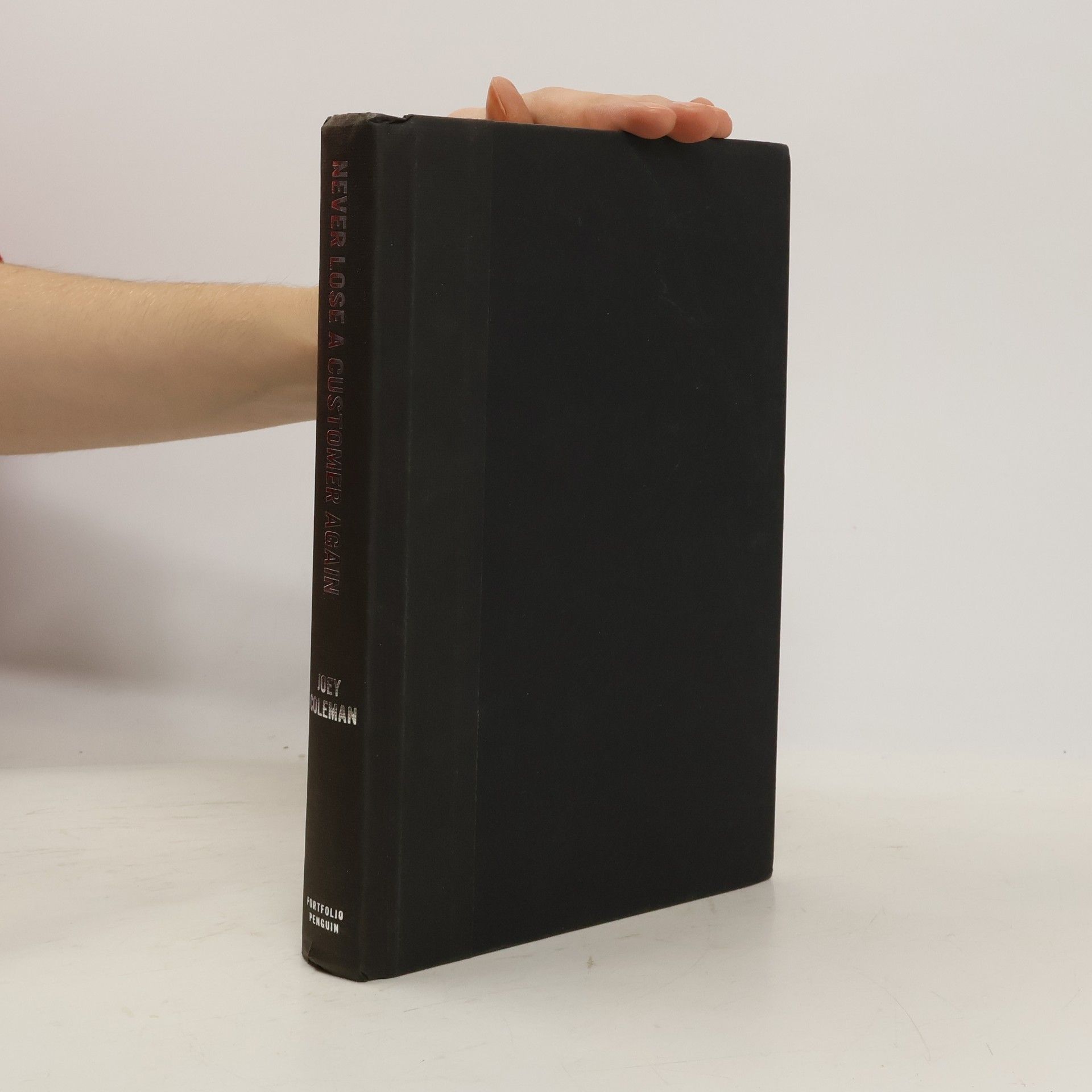 Joey Coleman Never Lose a Customer Again