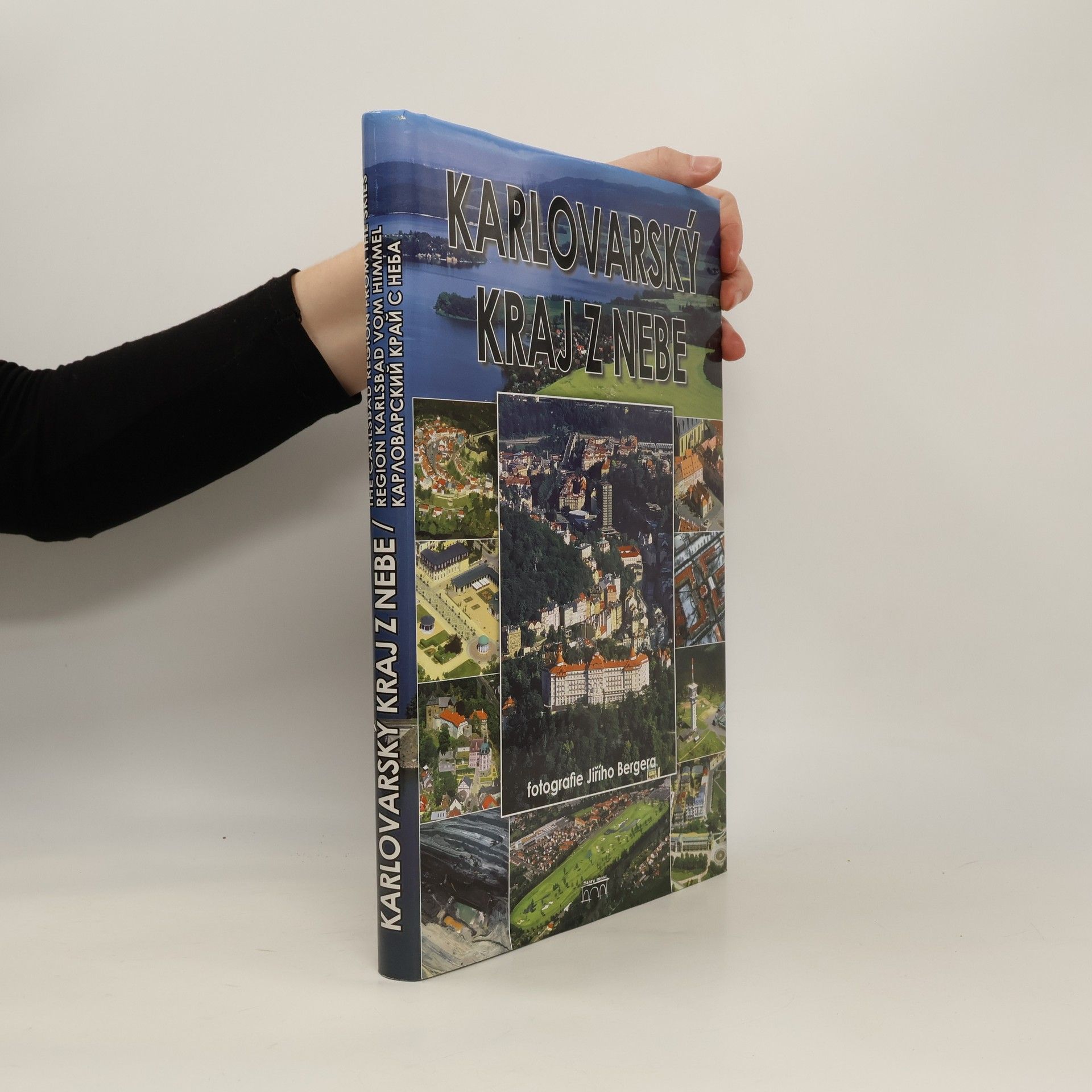 Karlovarský kraj z nebe = The Carlsbad Region from the skies = Region Karlsbad vom Himmel = Karlovarskij kraj s neba