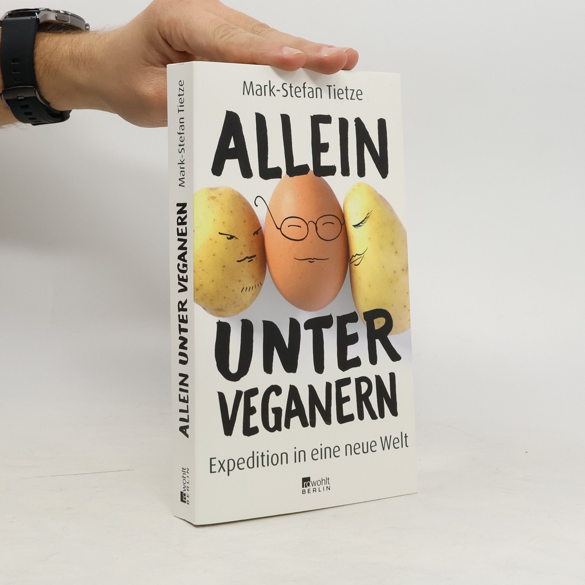 Mark-Stefan Tietze Allein unter Veganern