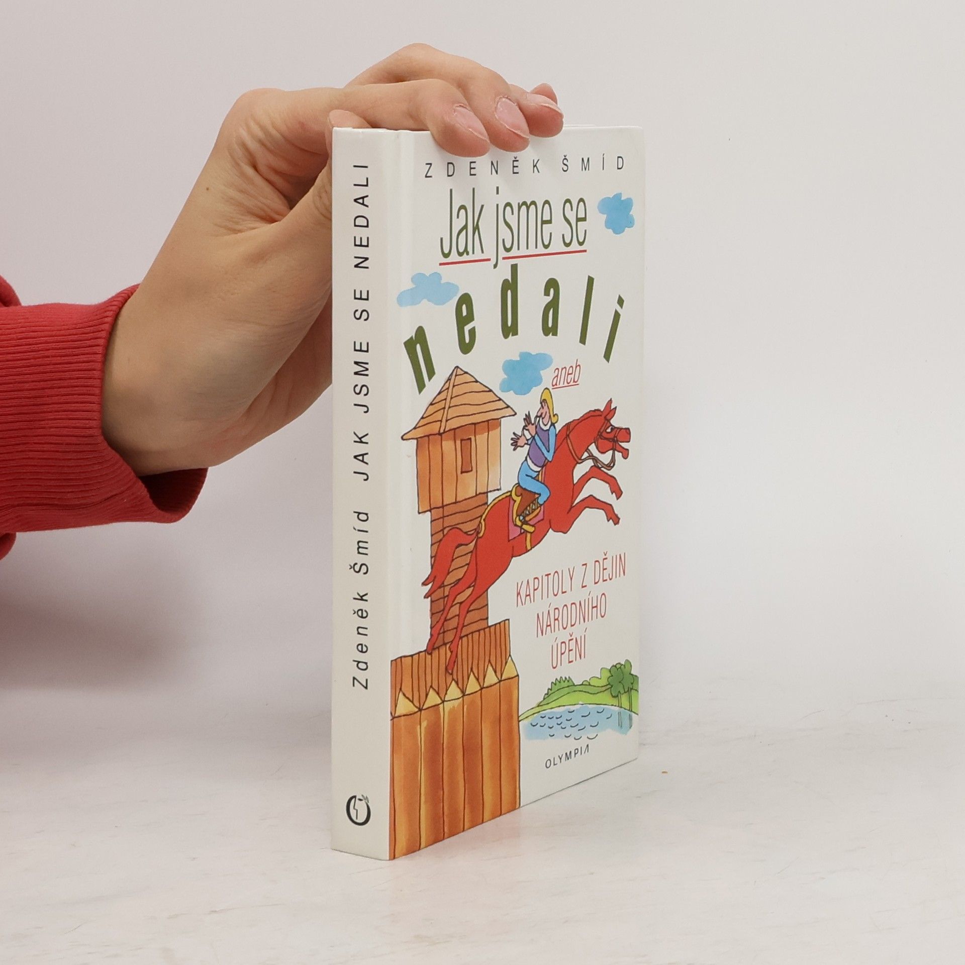 Zdeněk Šmíd Jak jsme se nedali