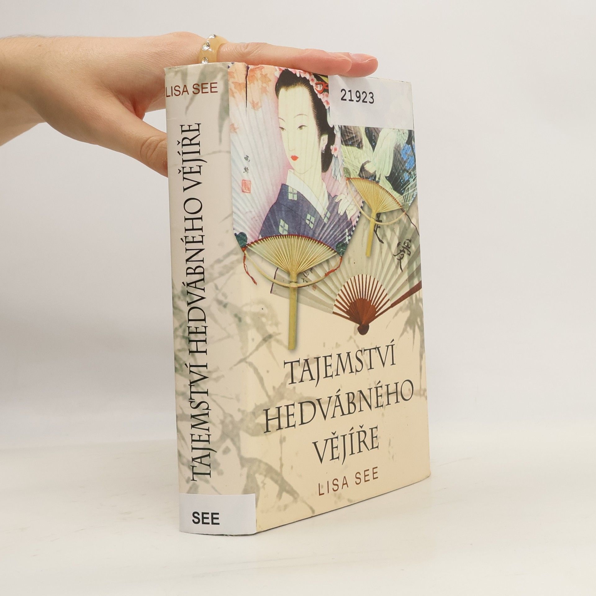 Lisa See Tajemství hedvábného vějíře