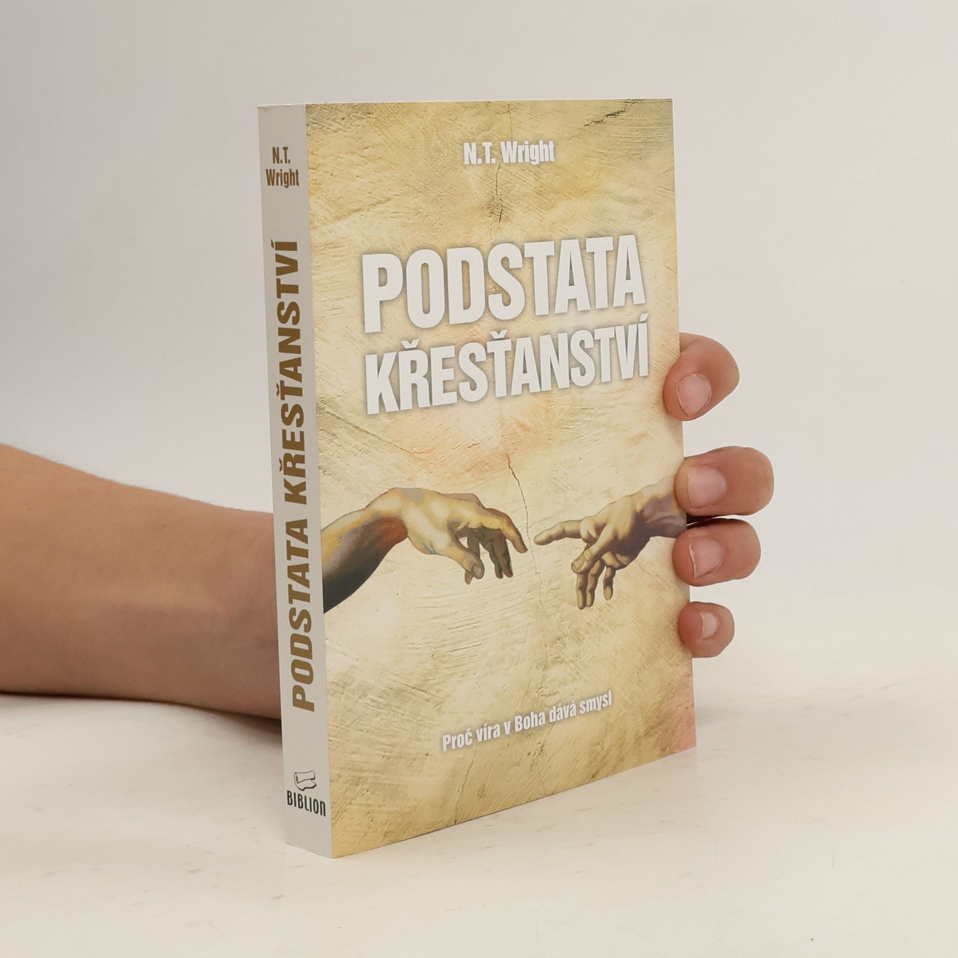Nicholas Thomas Wright Podstata křesťanství
