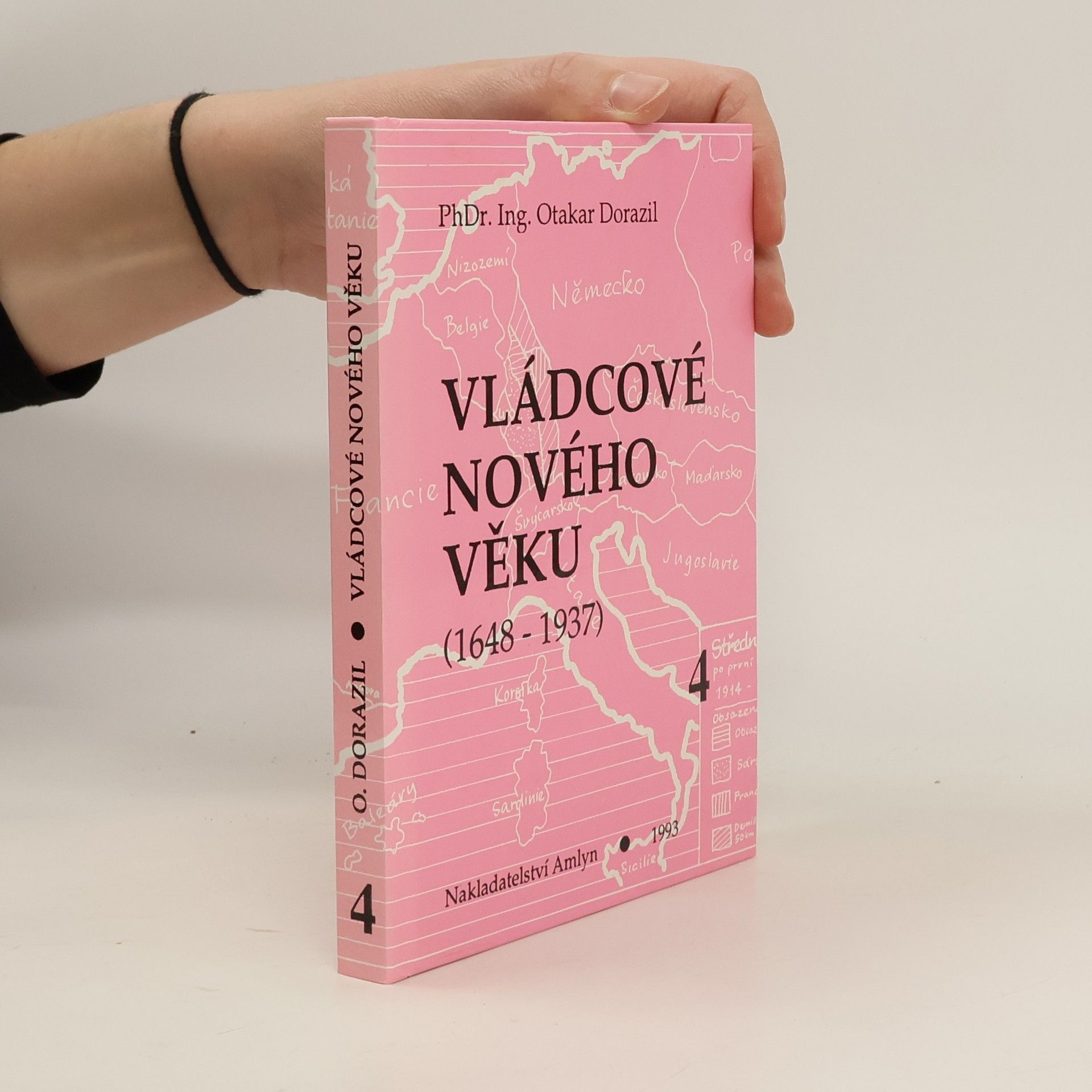 Otakar Dorazil Vládcové nového věku 4 (1648-1937)