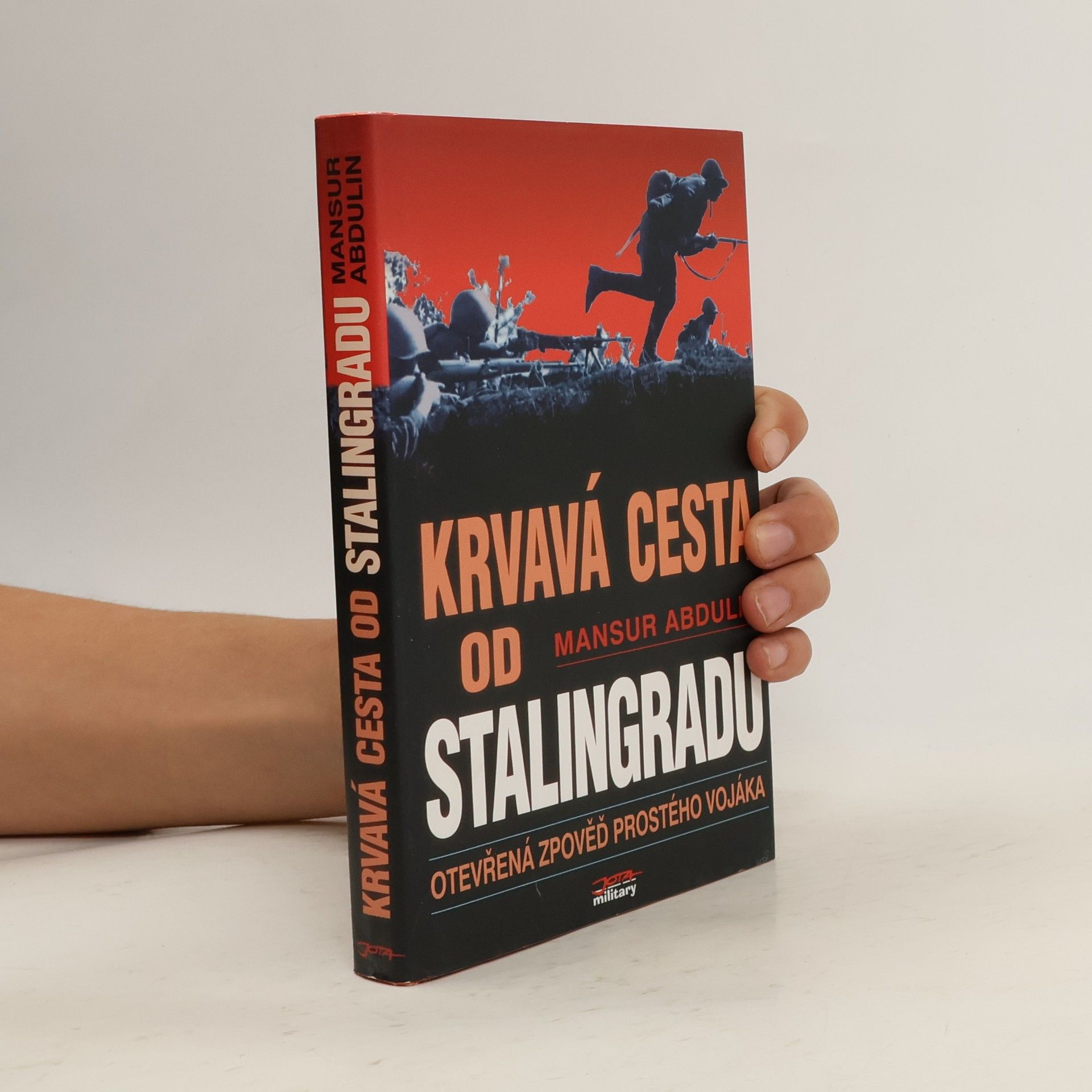 Mansur Abdulin Krvavá cesta od Stalingradu