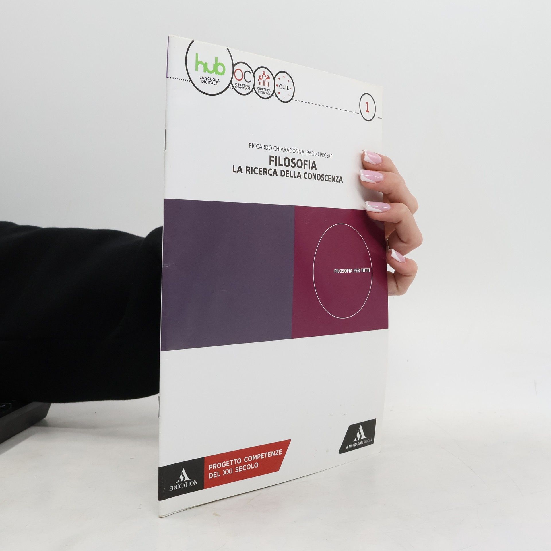 Filosofia. La ricerca della conoscenza