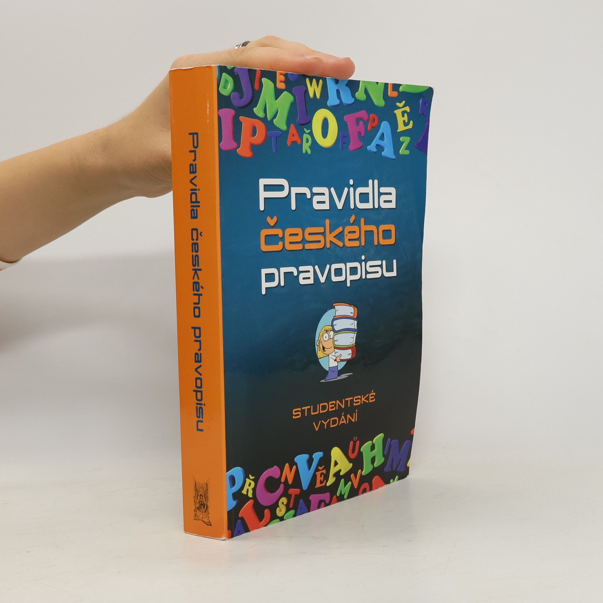 Vladimír Šaur Pravidla českého pravopisu. Studentské vydání