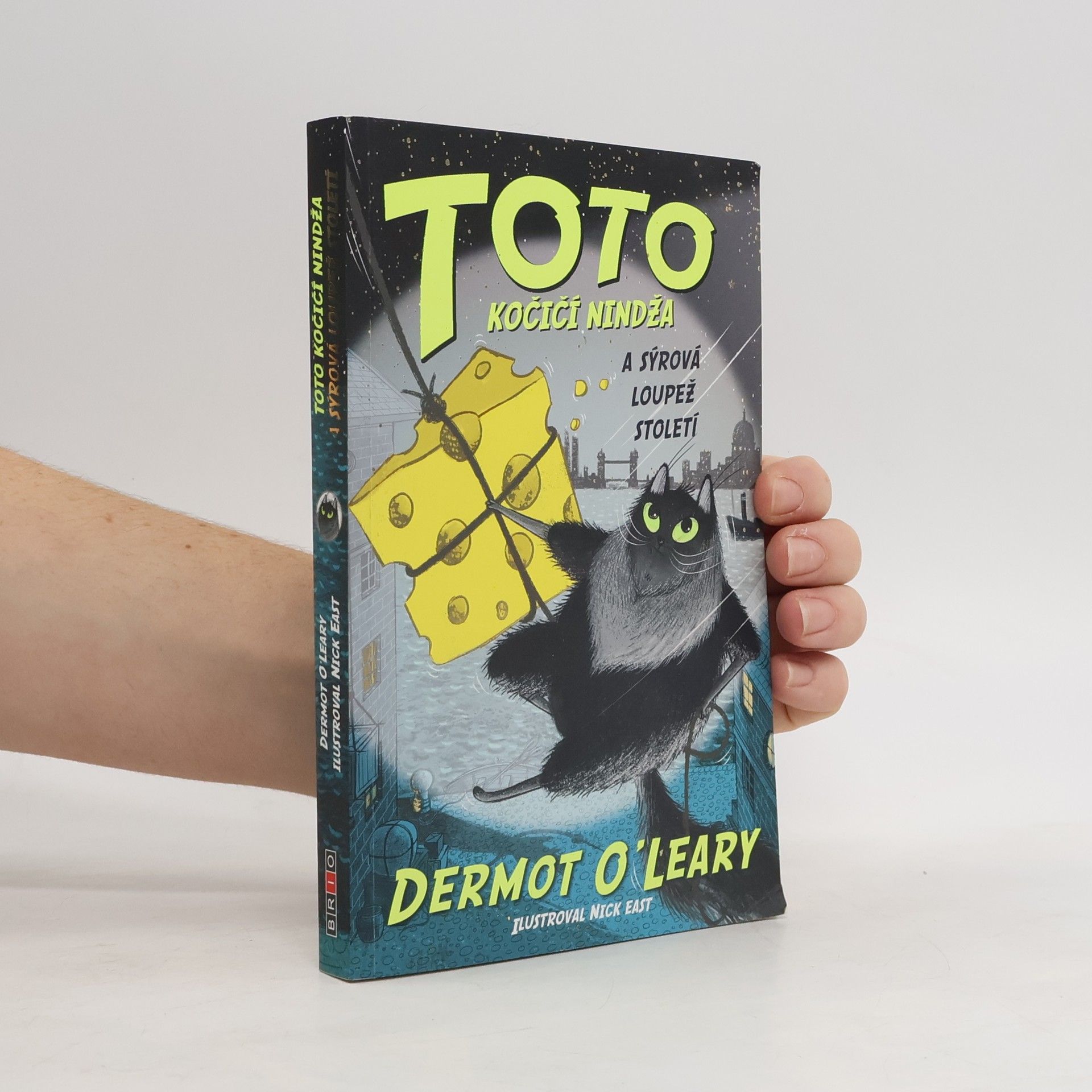 Dermot O\'Leary Toto kočičí nindža a sýrová loupež století