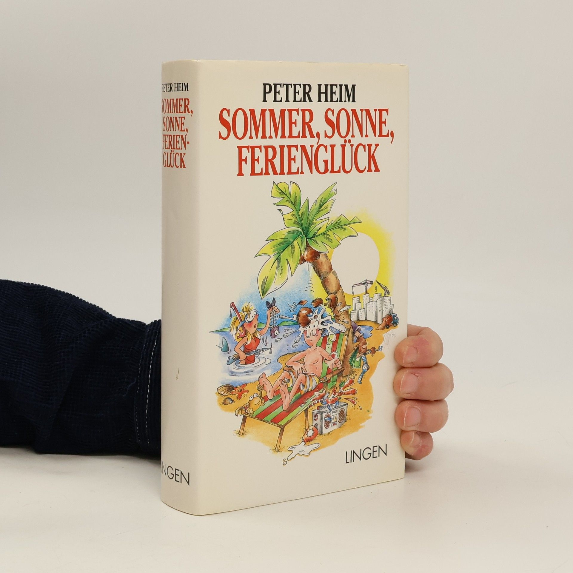 Peter Heim Sommer, Sonne Ferienglück