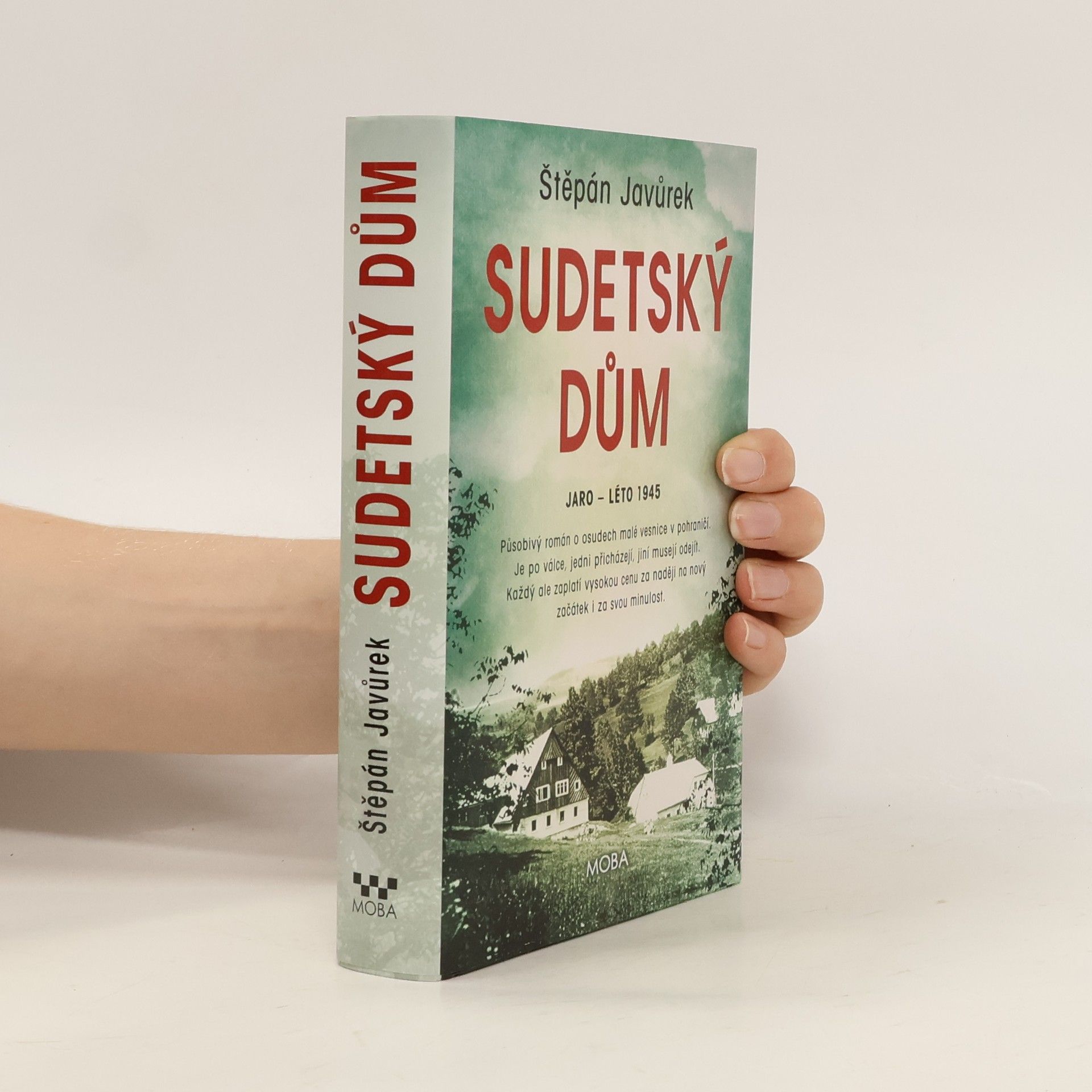 Štěpán Javůrek Sudetský dům : jaro - léto 1945