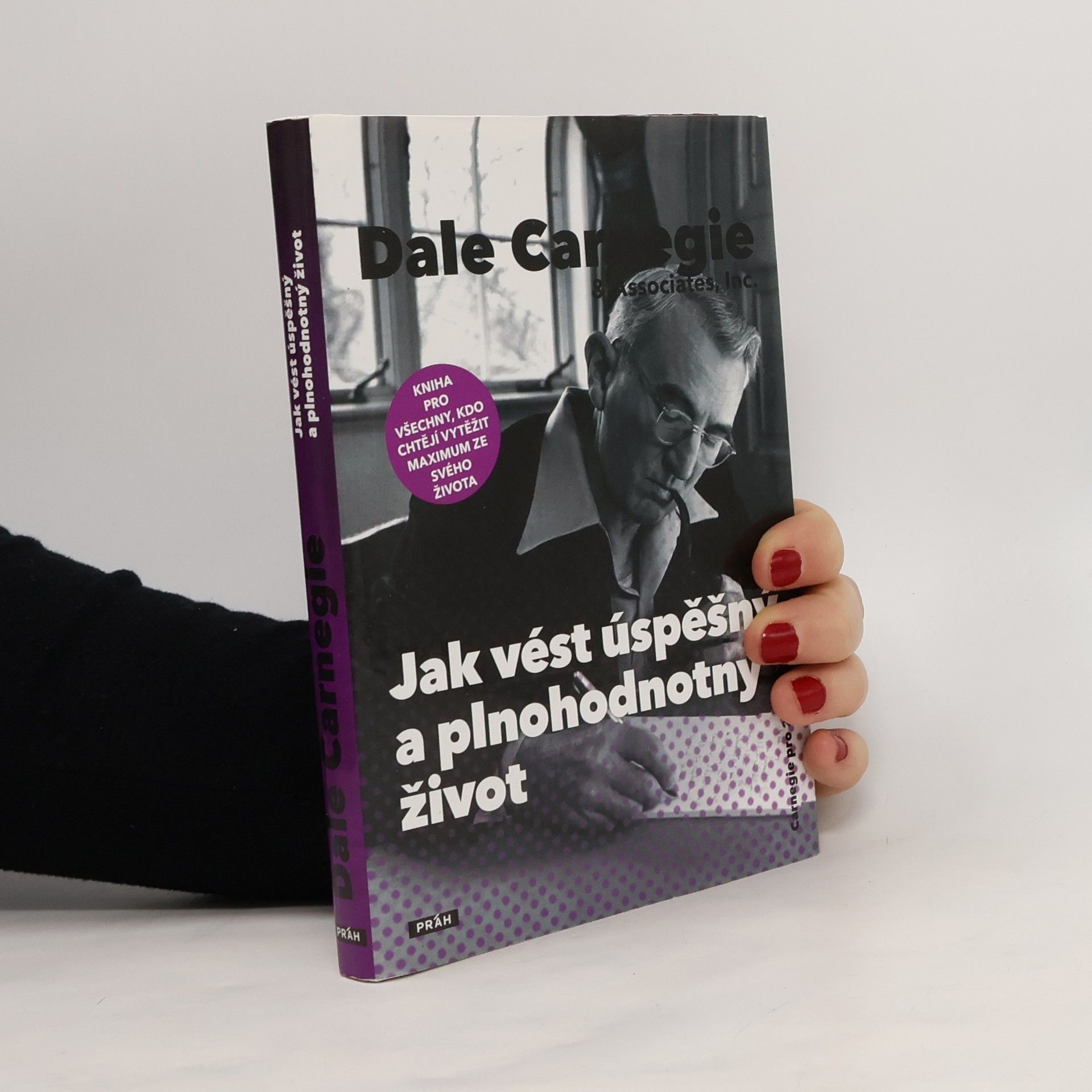 Dale Carnegie Jak vést úspěšný a plnohodnotný život