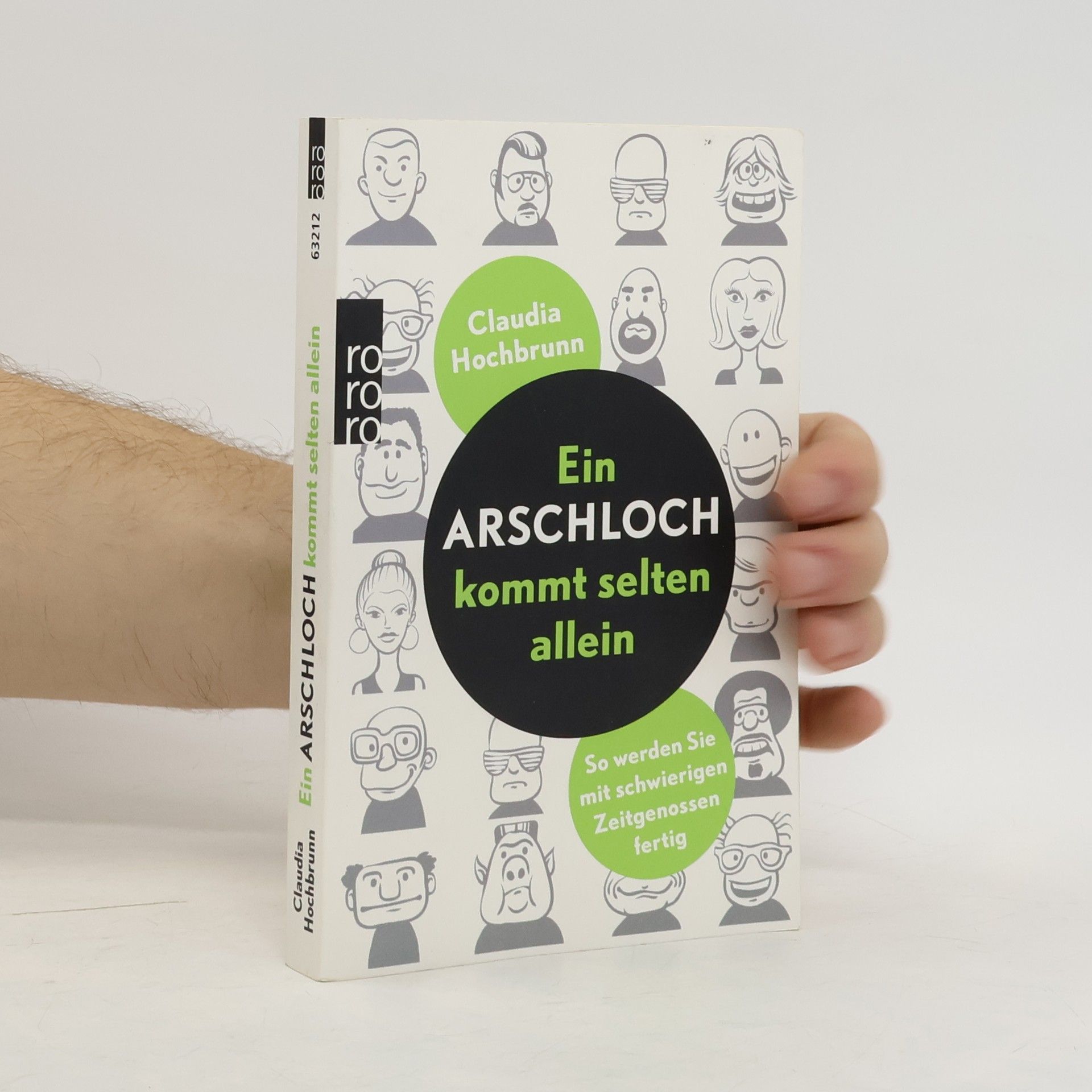 Claudia Hochbrunn Ein Arschloch kommt selten allein